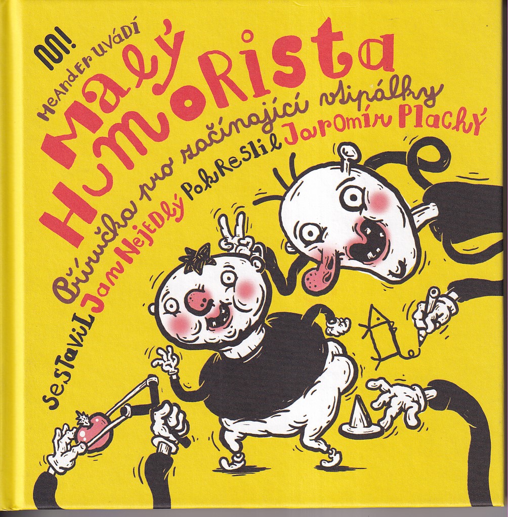 Malý humorista : příručka pro začínající vtipálky
