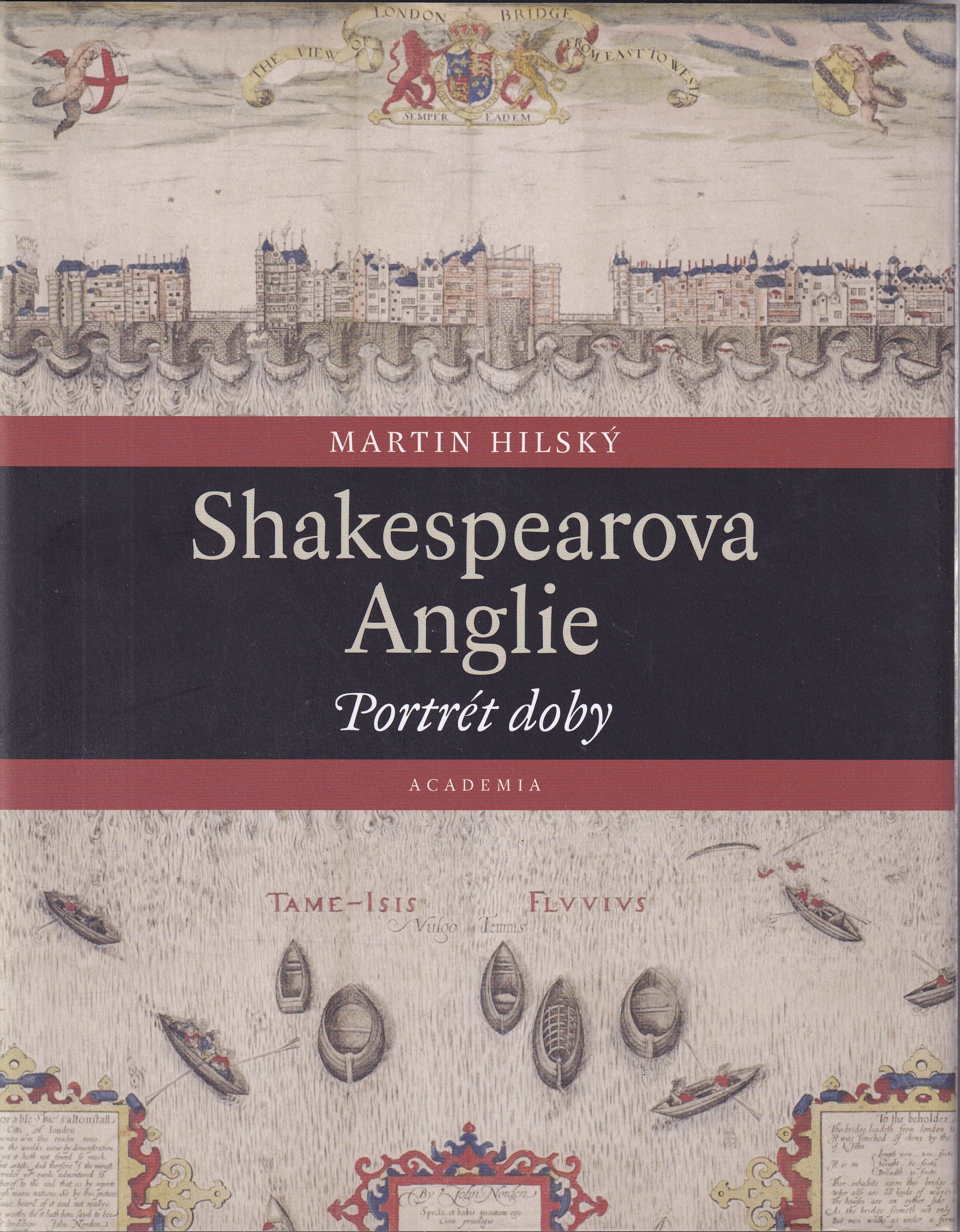 Shakespearova Anglie : portrét doby