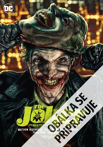 Joker Muž, který se přestal smát