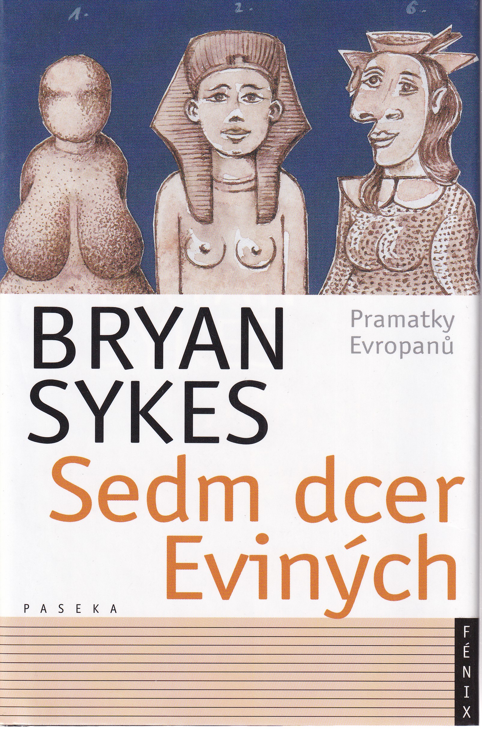 Sedm dcer Eviných : pramatky Evropanů