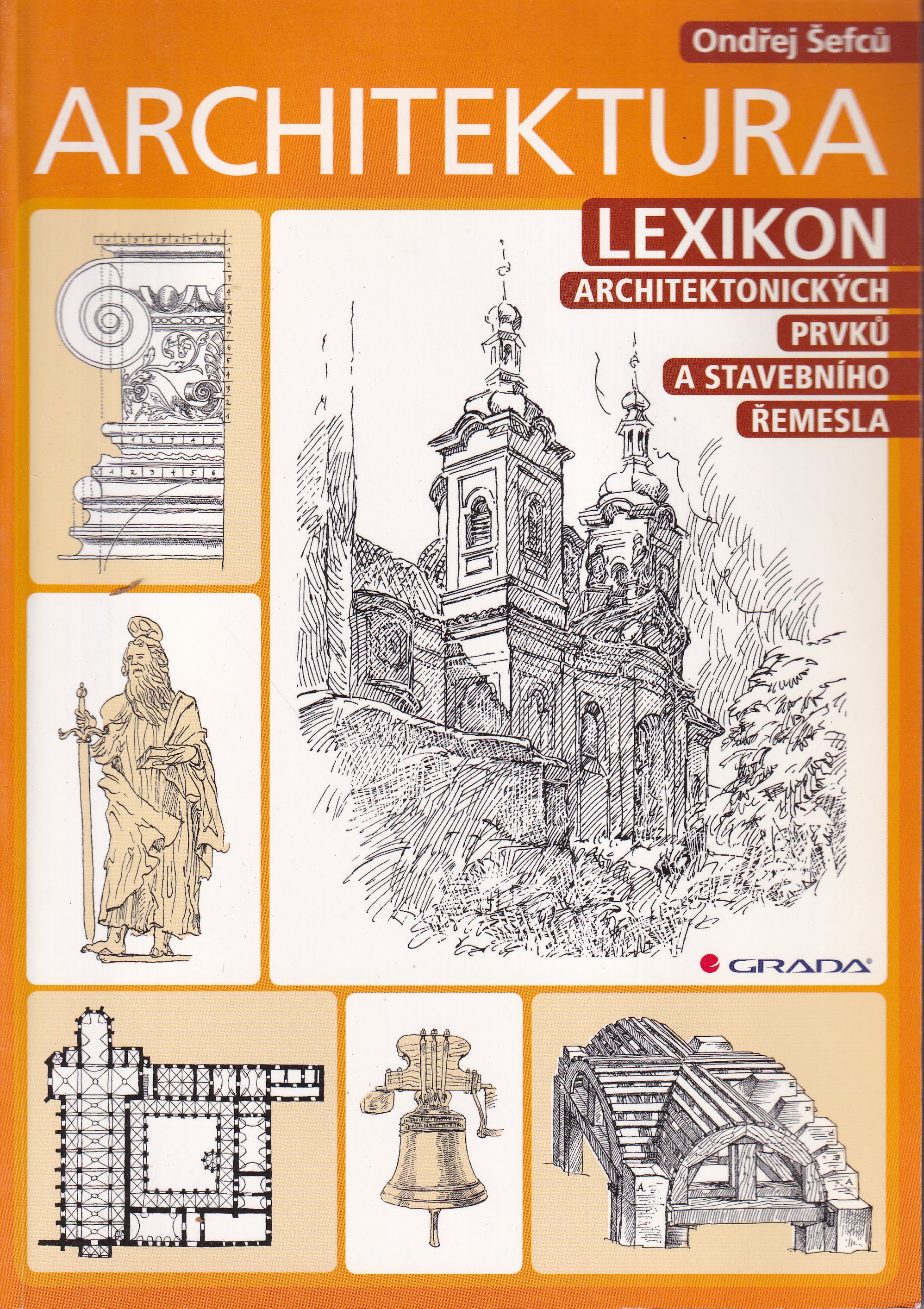 Architektura  lexikon architektonických prvků a stavebního řemesla