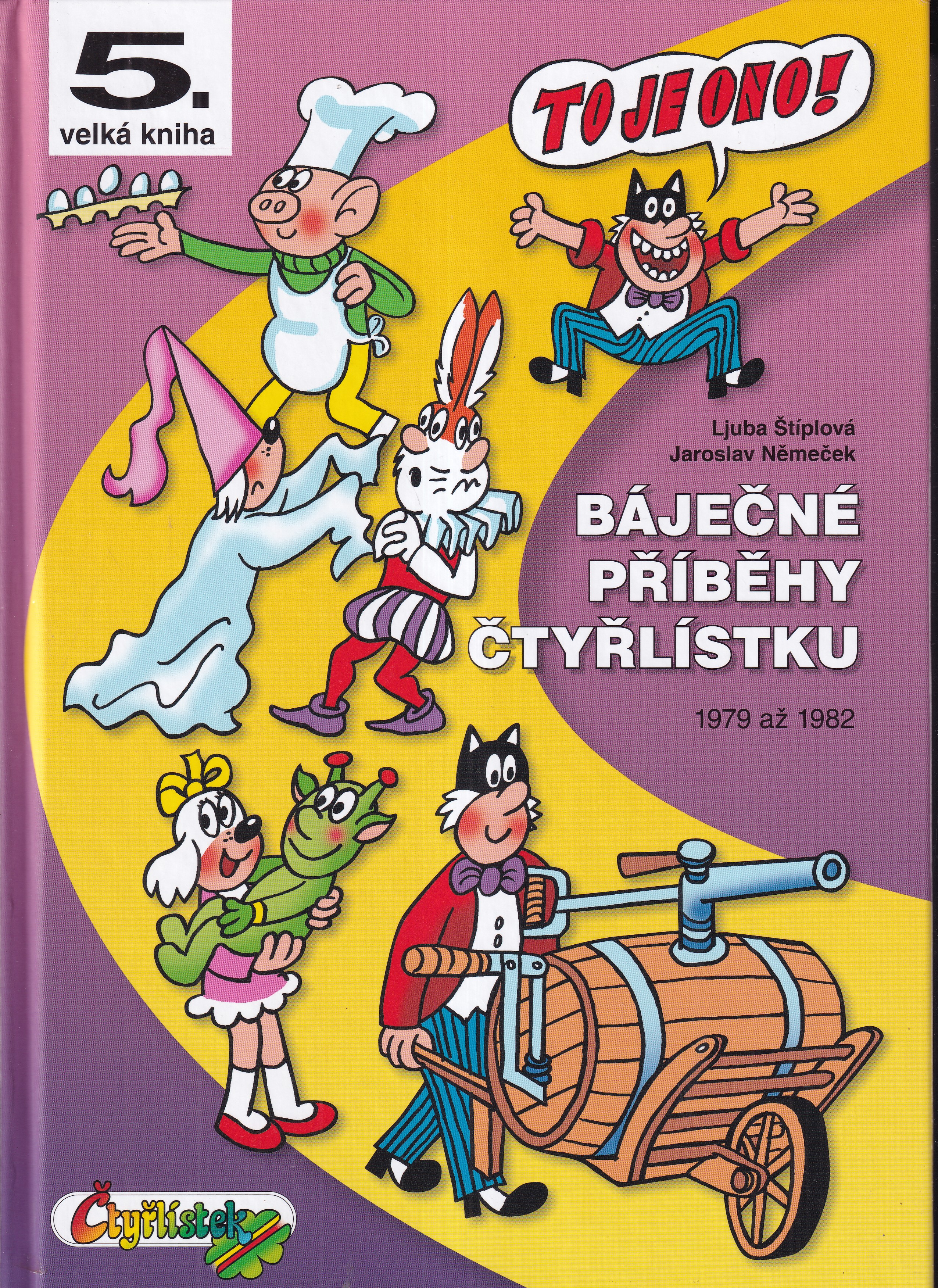 Báječné příběhy Čtyřlístku : 1979-1982