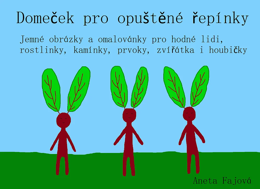 Domeček pro opuštěné řepínky