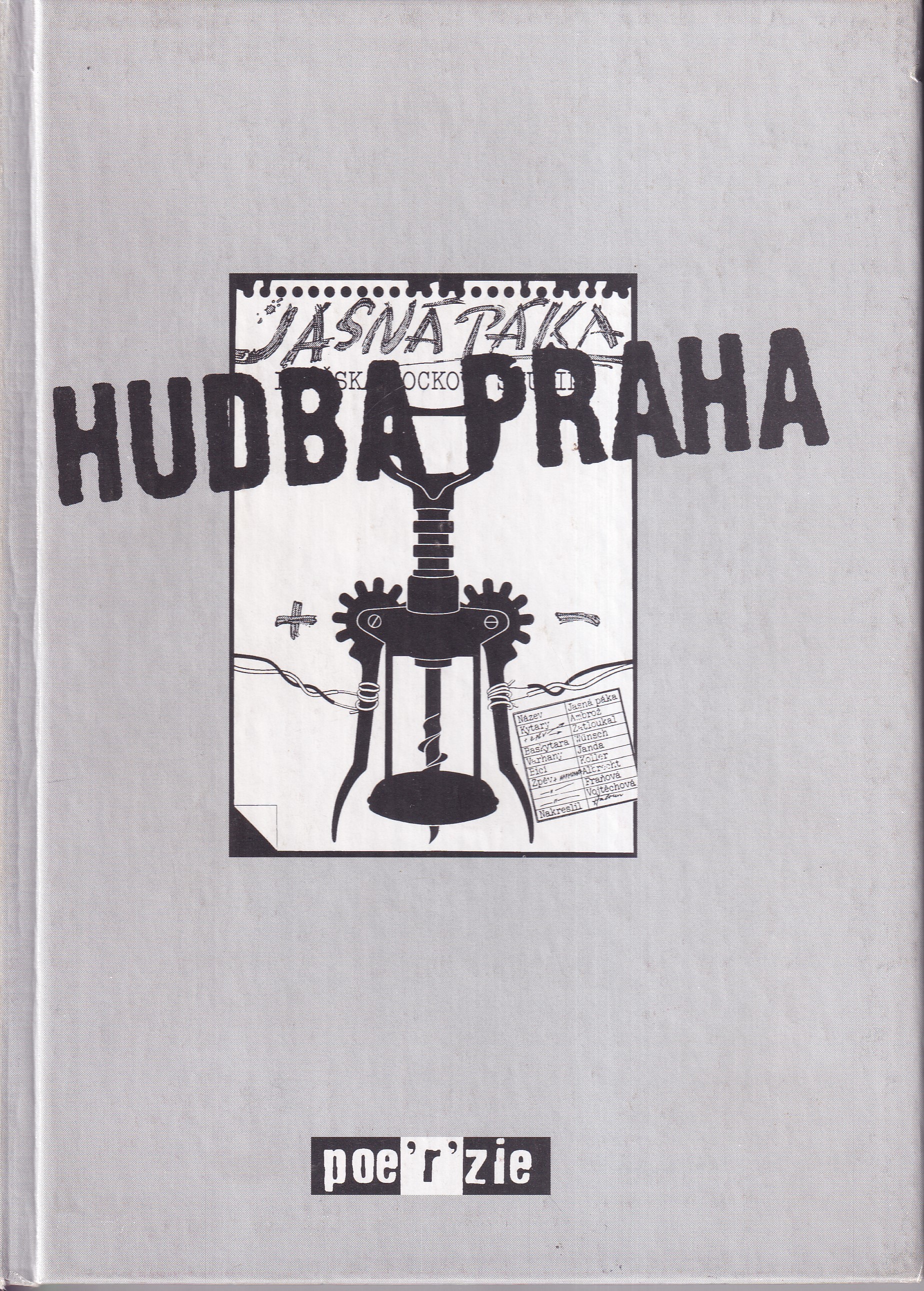 Jasná Páka, Hudba Praha : texty a vize