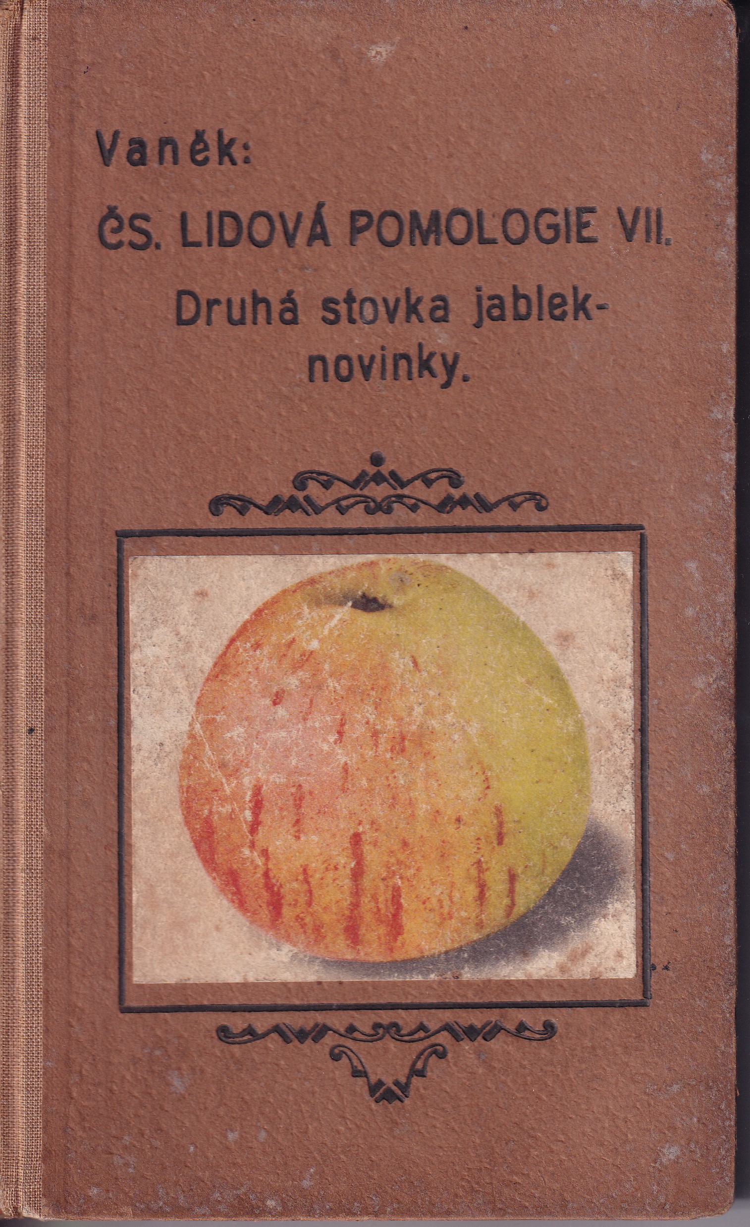 Čs. lidová pomologie VII. - druhá stovka jablek, novinky.