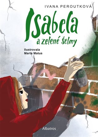 Isabela a zelené šelmy 