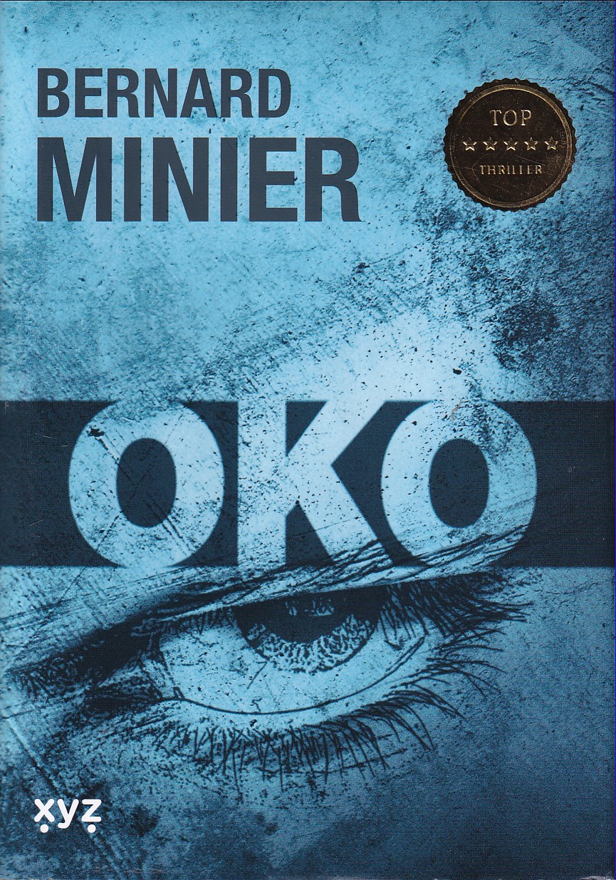 Oko, Bernard Minier