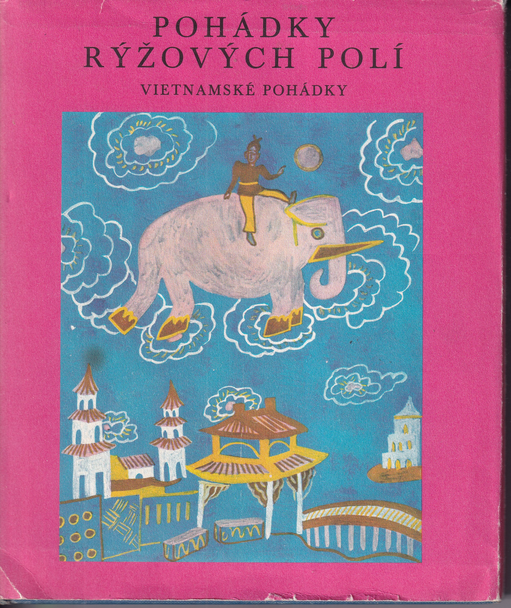 Pohádky rýžových polí : vietnamské pohádky