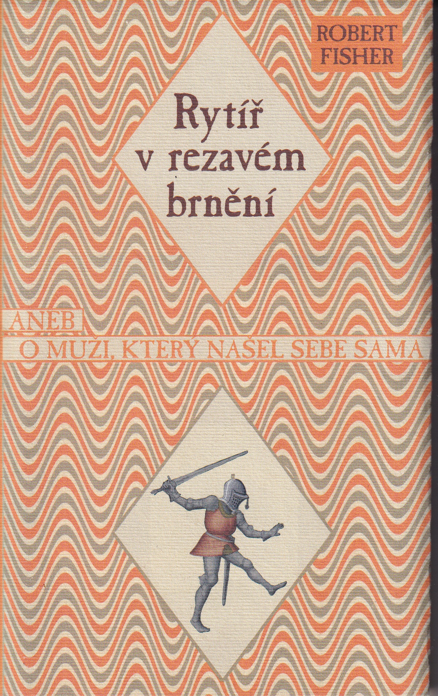 Rytíř v rezavém brnění