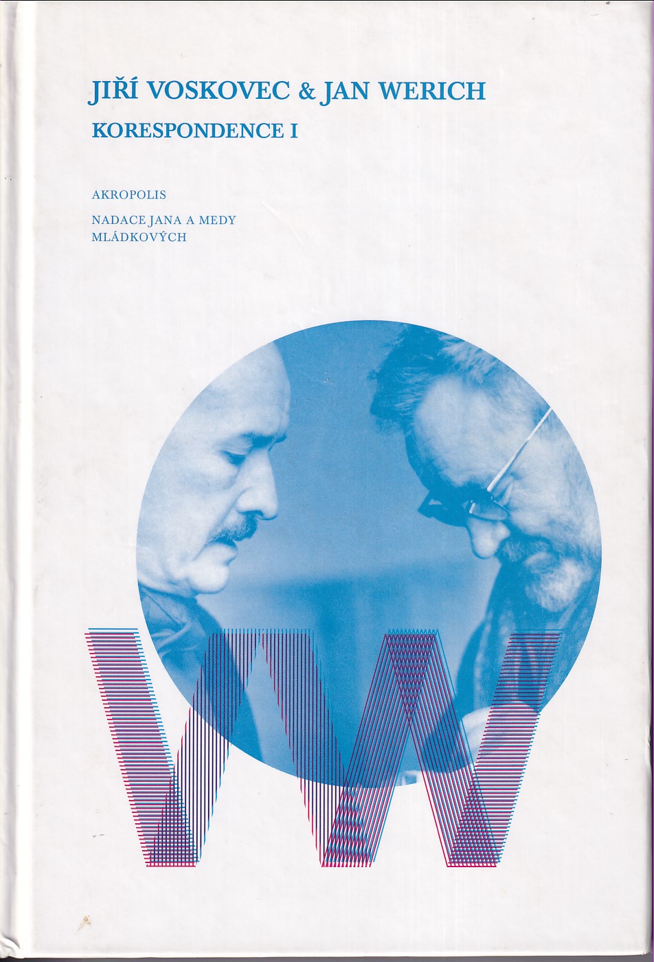 Jiří Voskovec a Jan Werich : Korespondence I