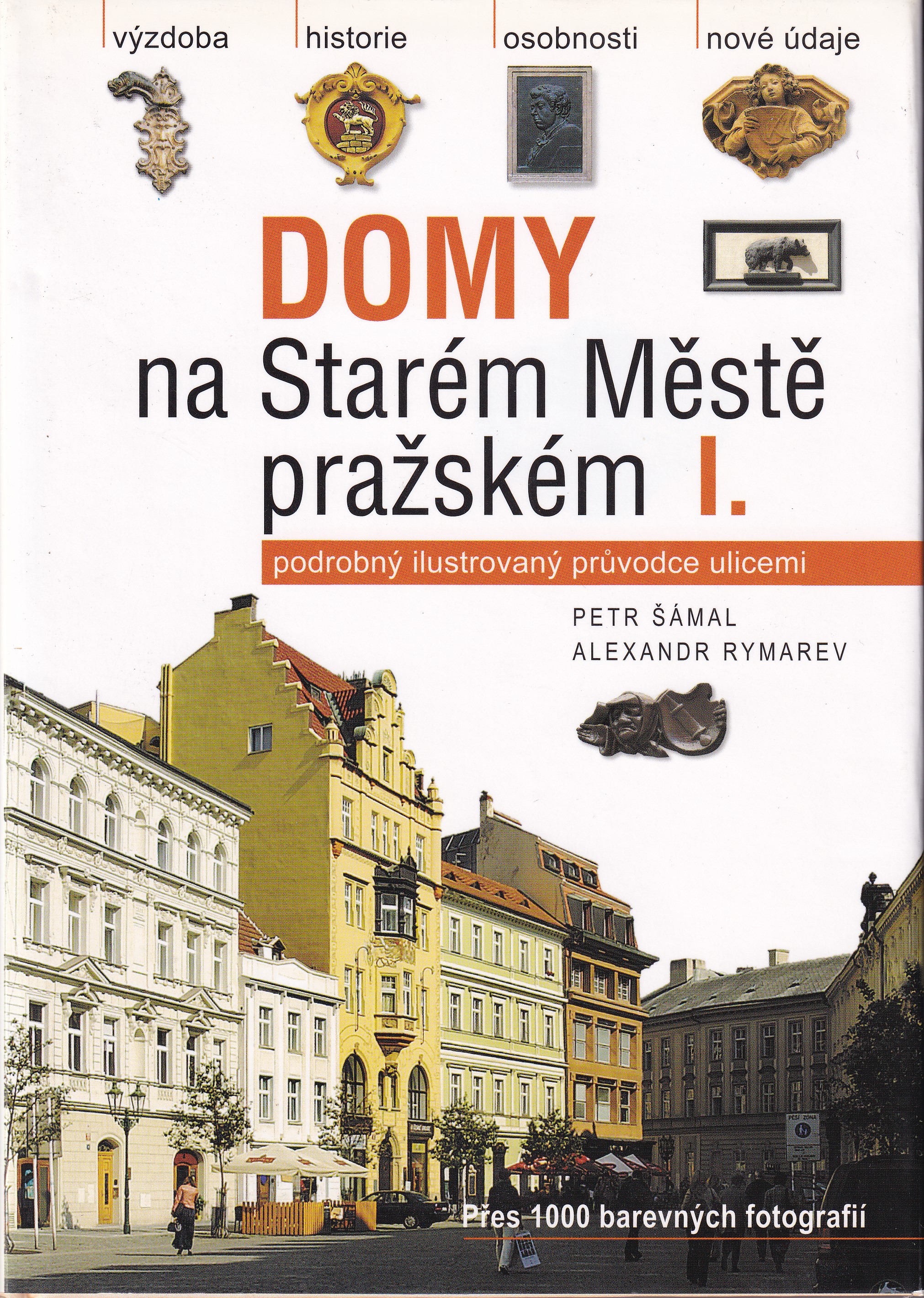 Domy na Starém Městě pražském I.