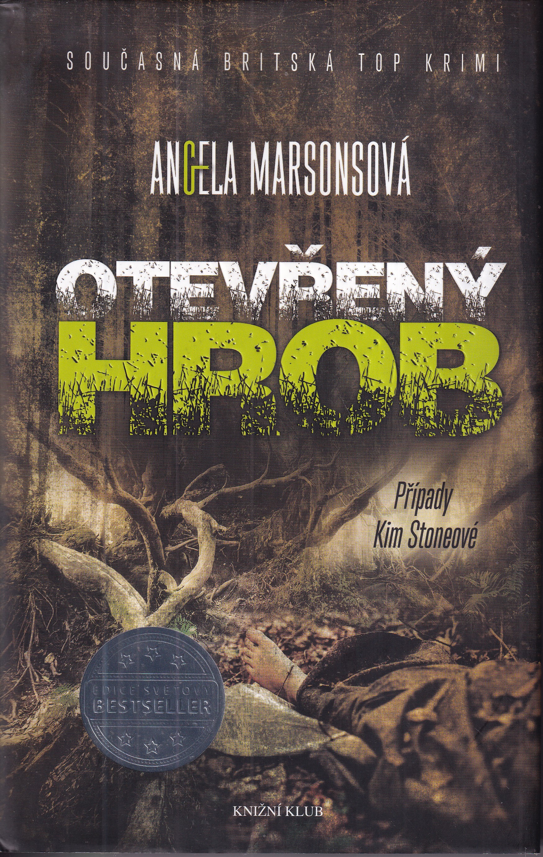 Otevřený hrob, Angela Marsonsová