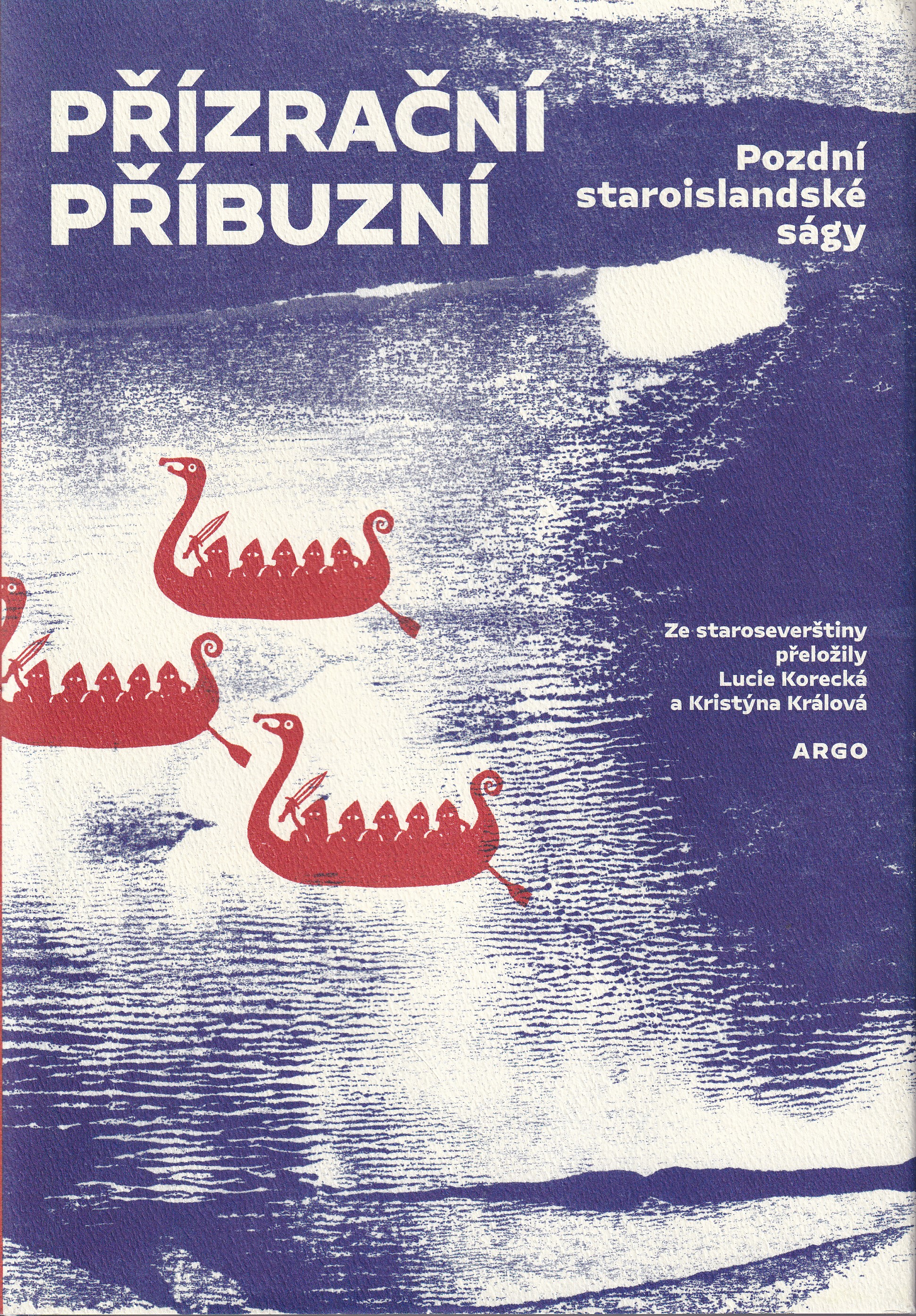 Přízrační příbuzní  pozdní staroislandské ságy  z