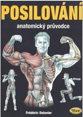 Posilování : anatomický průvodce