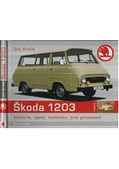 Škoda 1203 : historie, vývoj, technika, jiná provedení