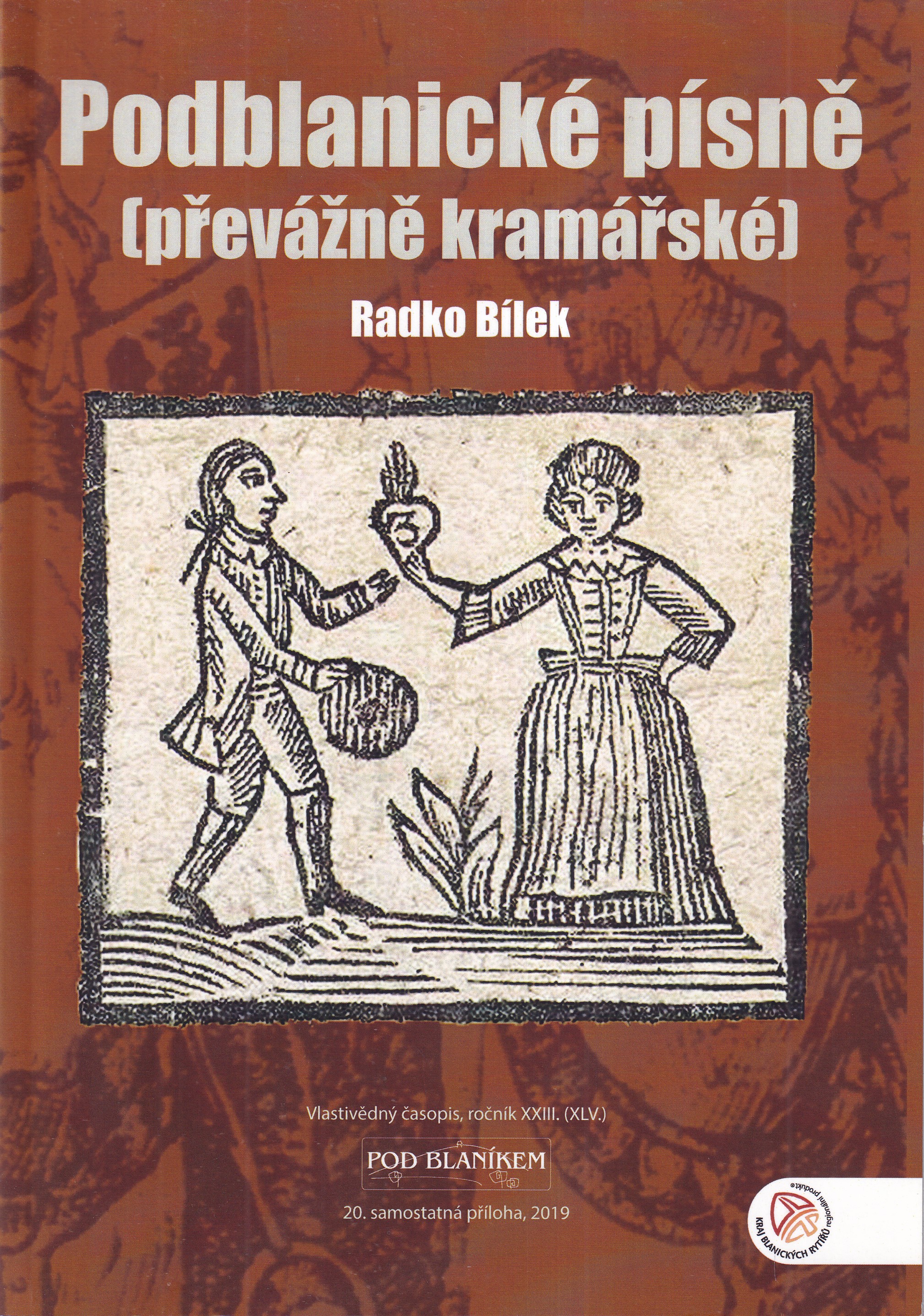 Podblanické písně : (převážně kramářské)