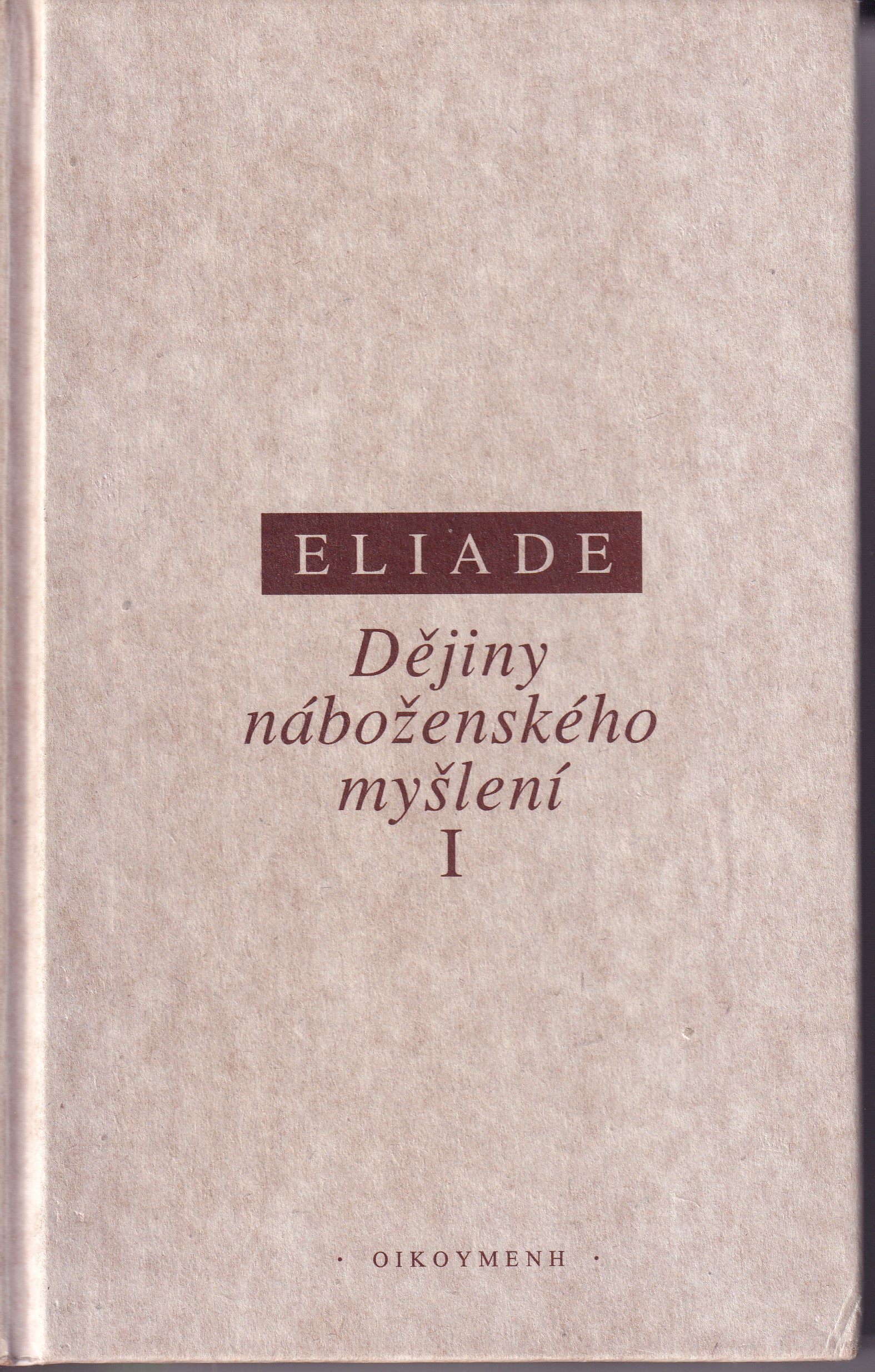 Dějiny náboženského myšlení I