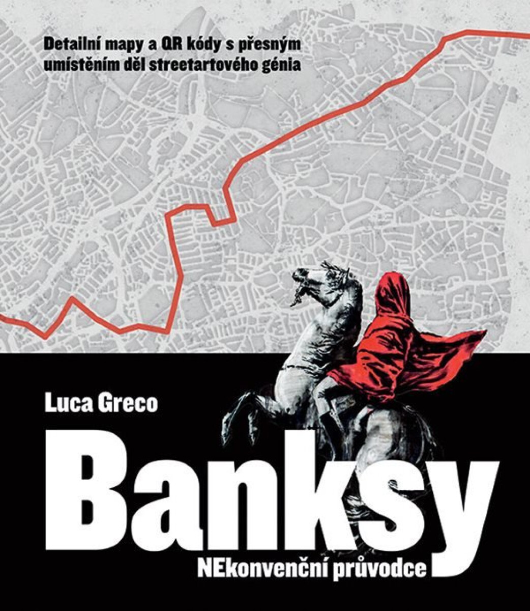 Banksy: Nekonvenční průvodce