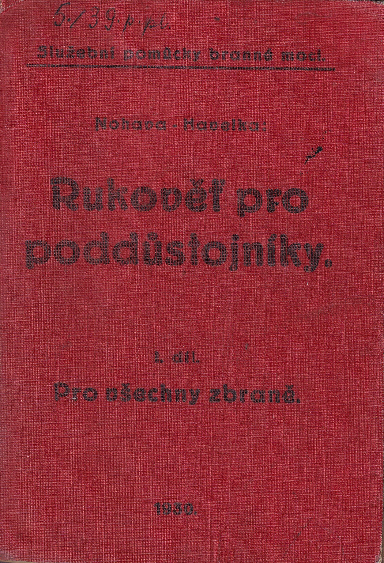 Rukověť pro poddůstojníky  I. díl  Pro všechny zbraně