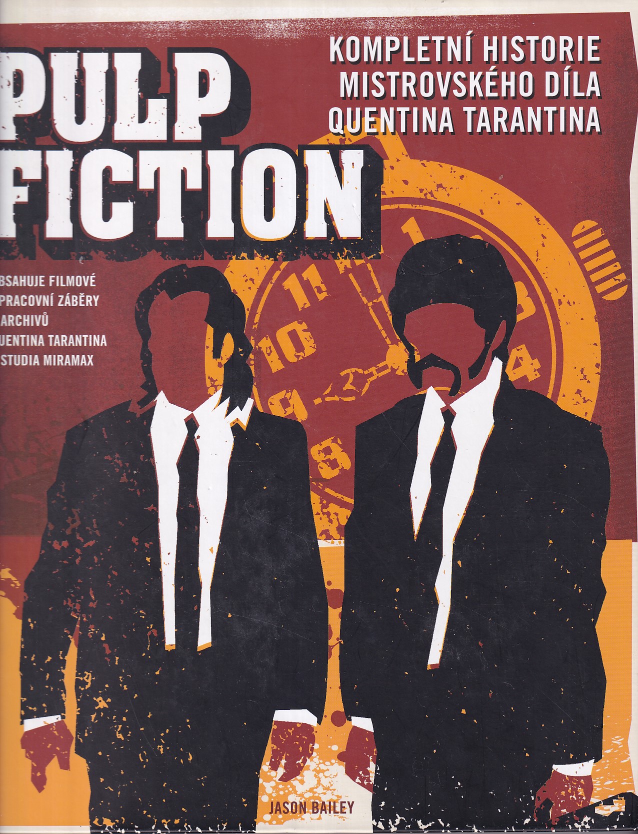 Pulp fiction : kompletní historie mistrovského díla Quentina Tarantina