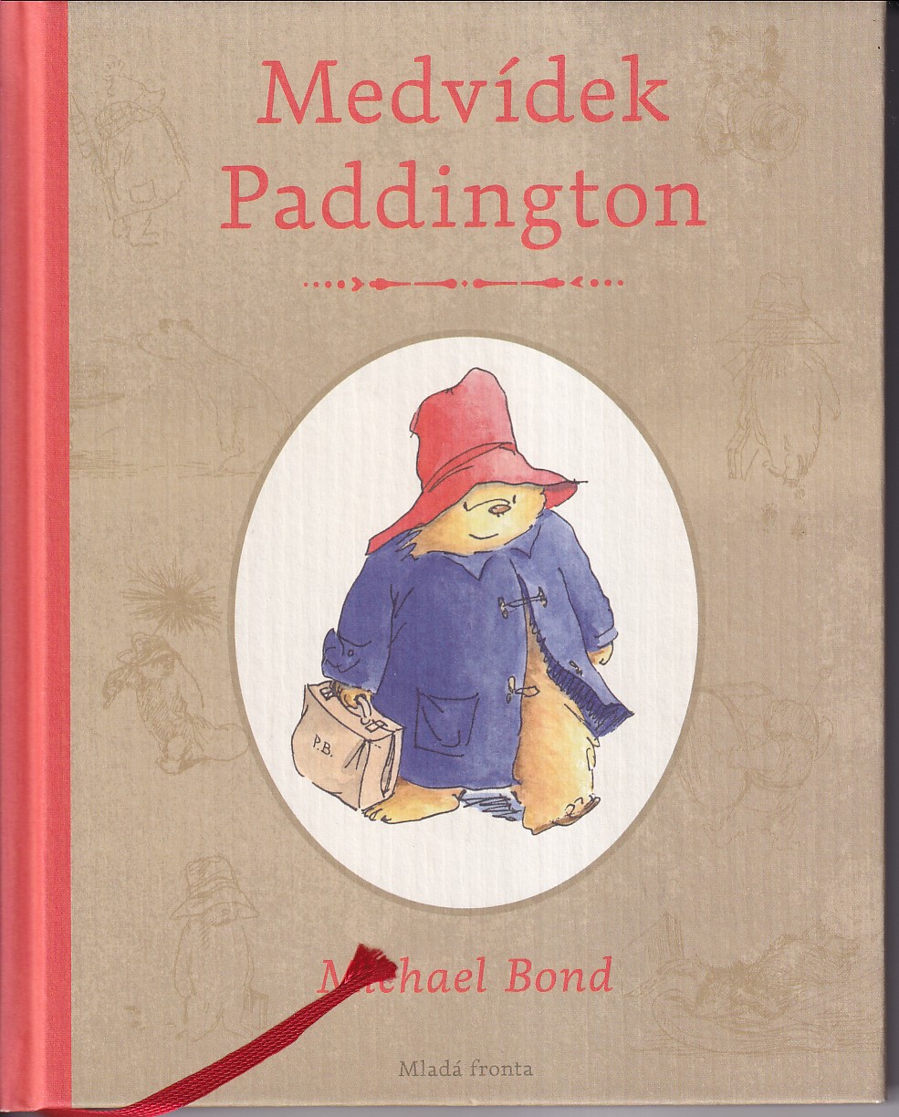 Medvídek Paddington : příběhy medvěda z nejtemnějšího Peru