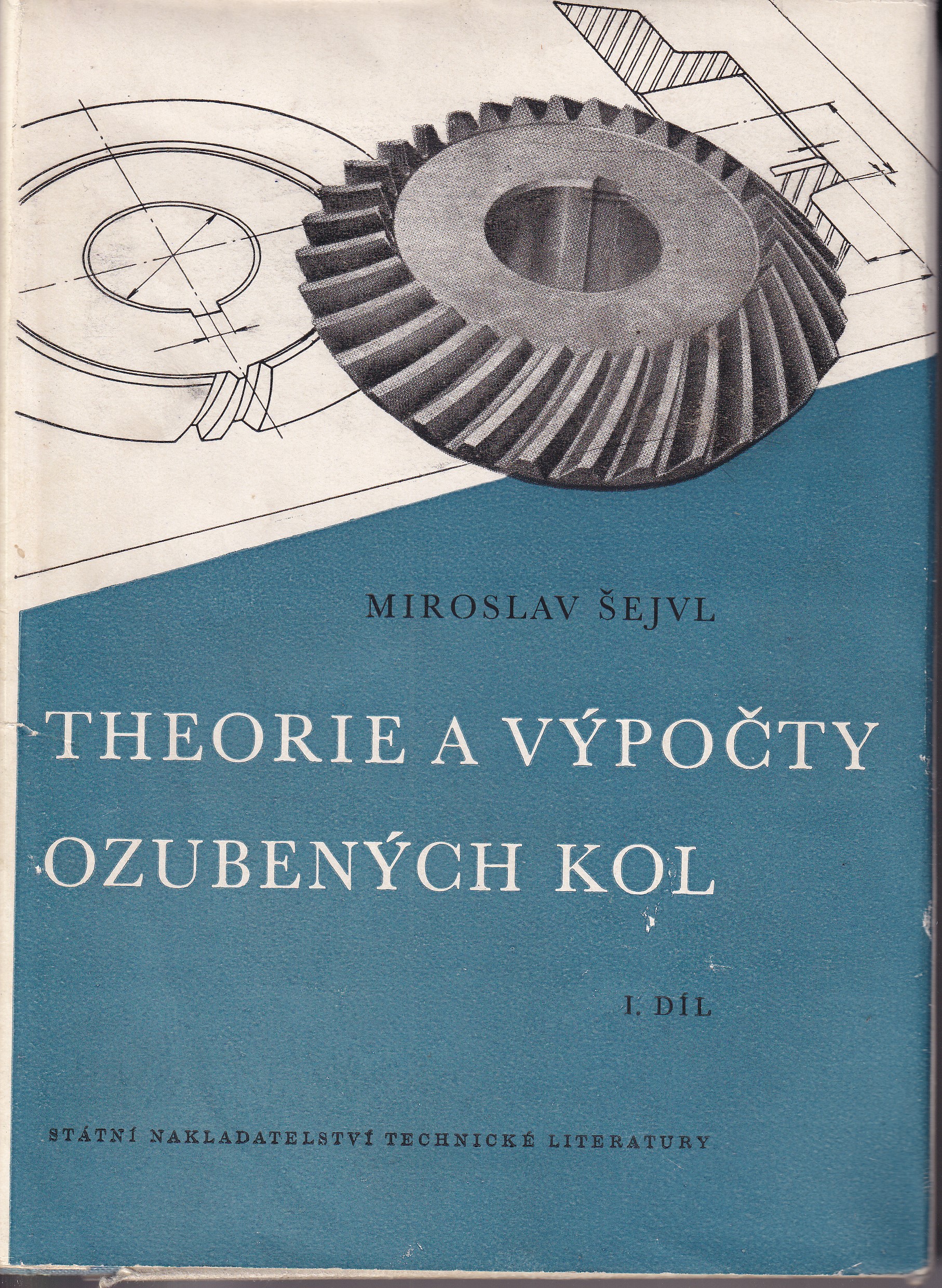 Theorie a výpočty ozubených kol I. díl