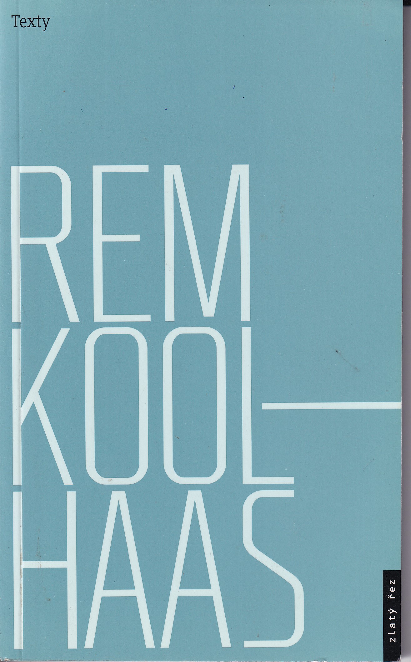 Texty  Rem Koolhaas