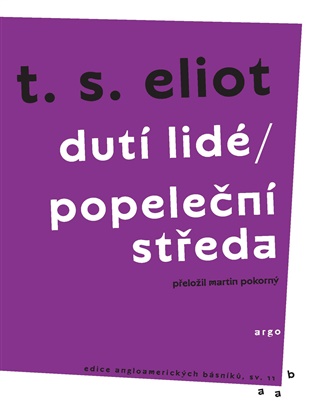 Dutí lidé / Popeleční středa 