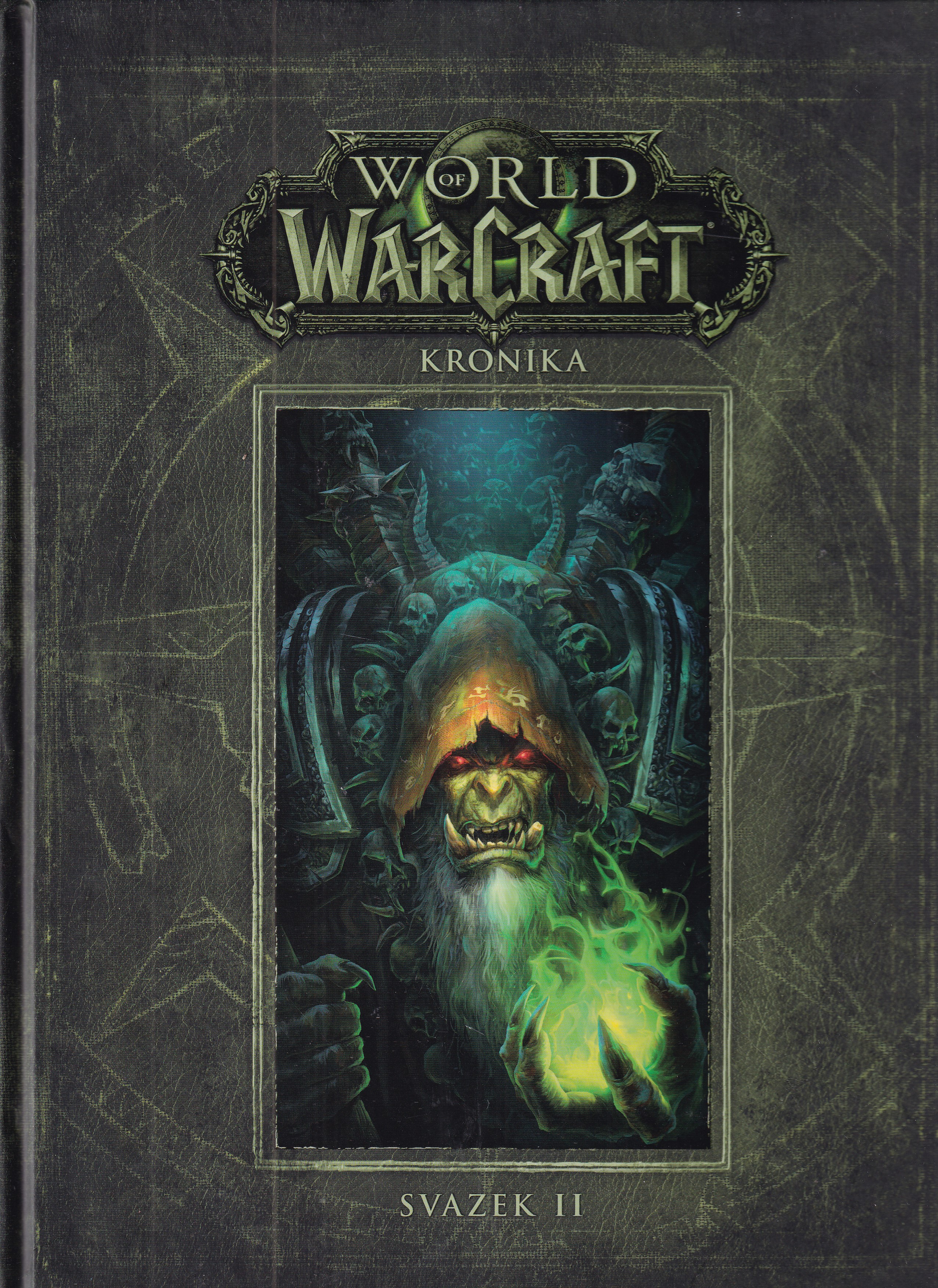 World of WarCraft : kronika II.