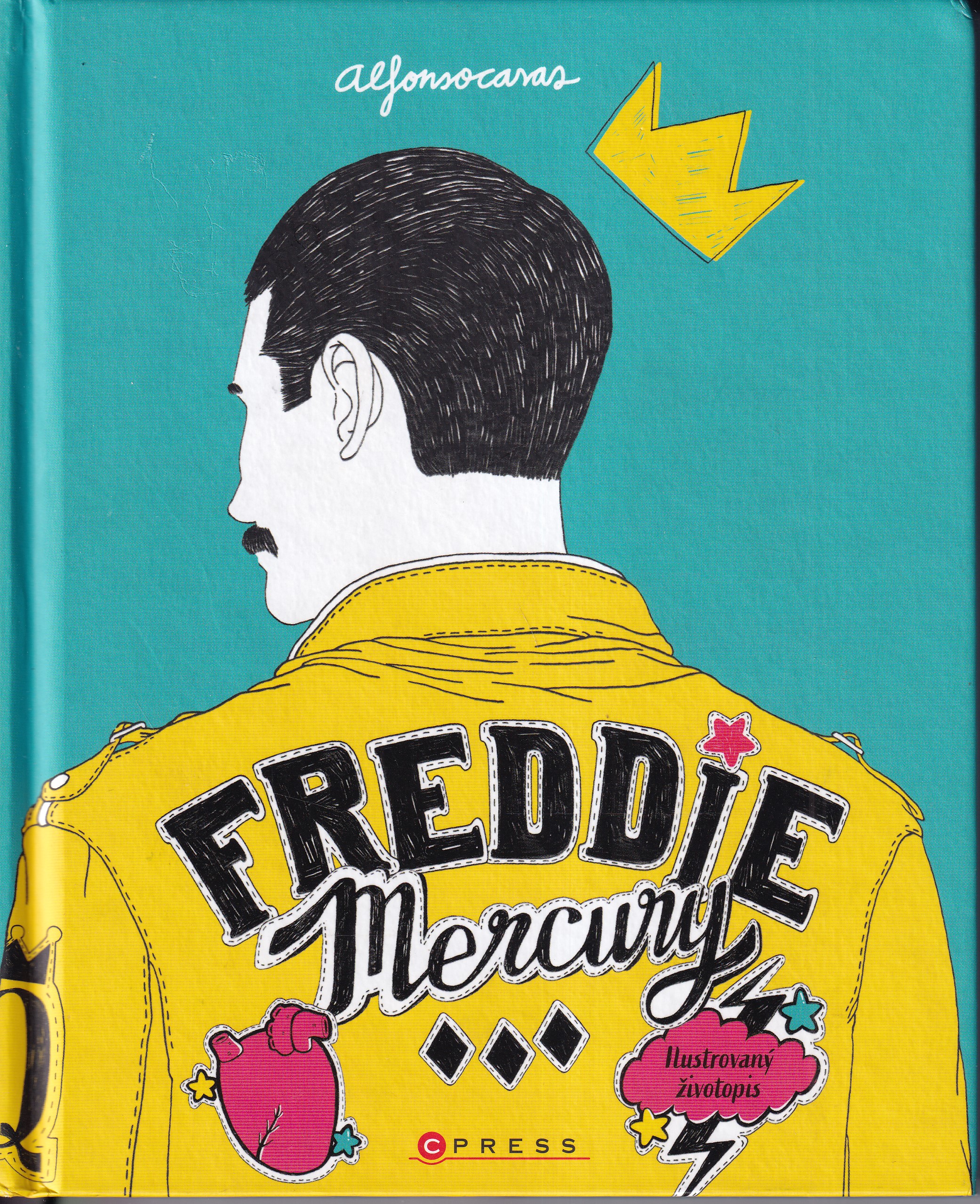 Freddie Mercury : ilustrovaný životopis