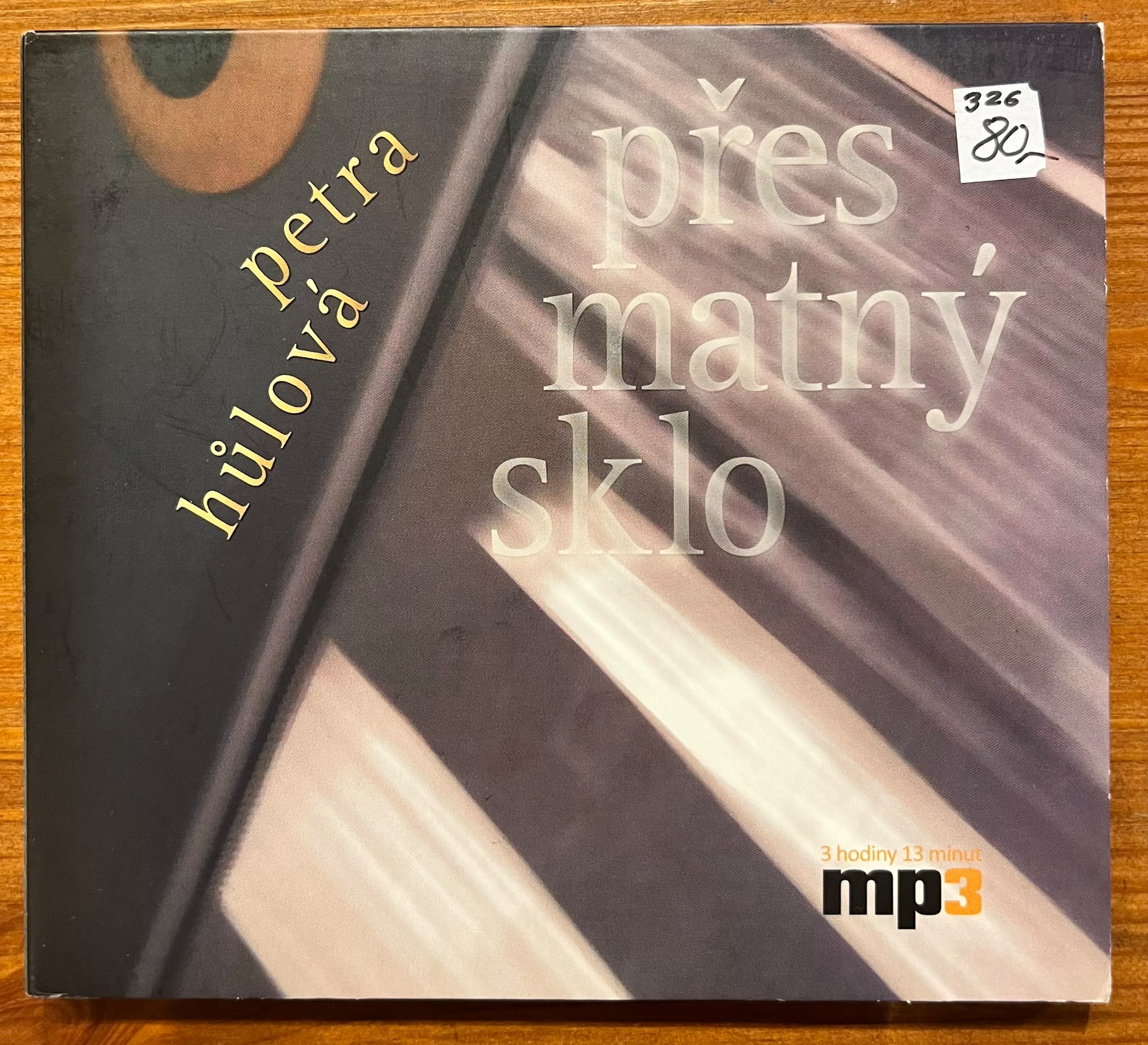 CD MP3, audiokniha Petra Hůlová : Přes matný sklo