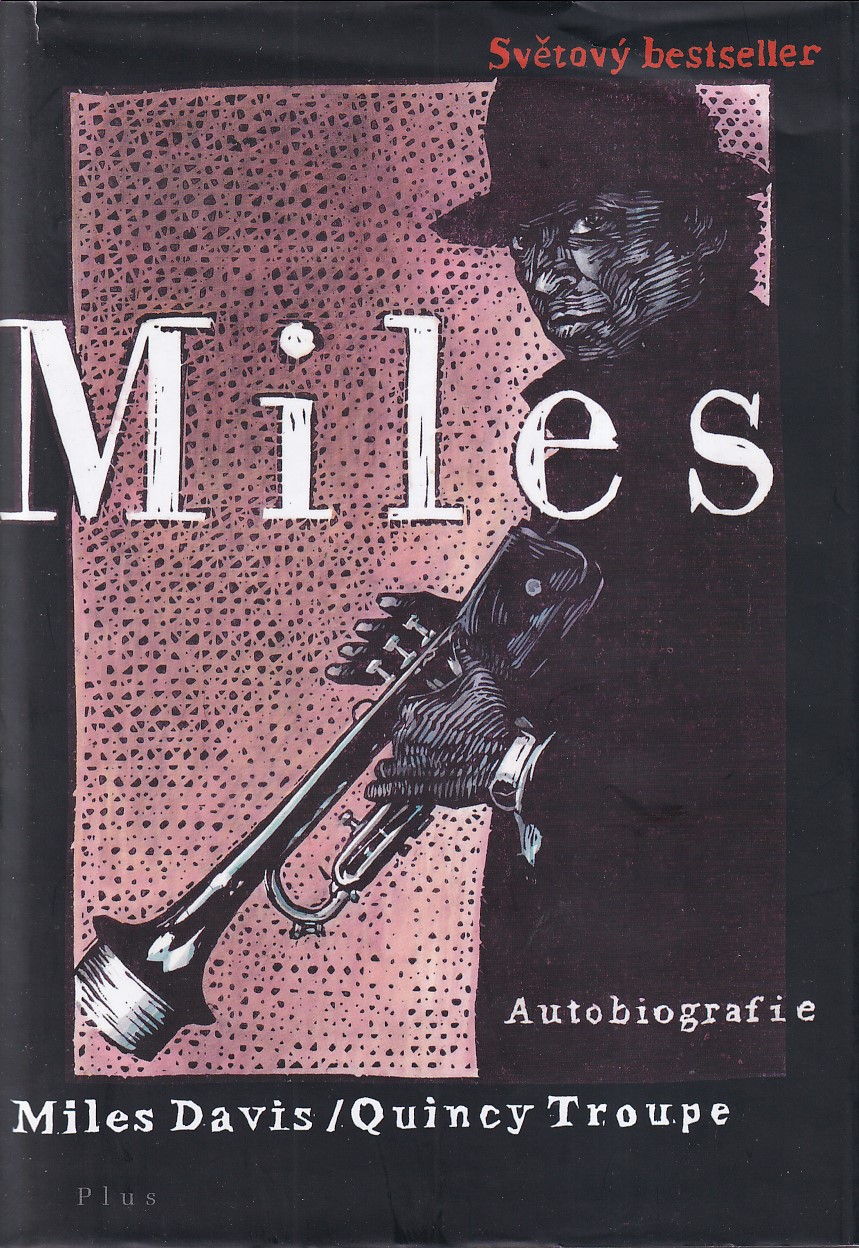 Miles : autobiografie