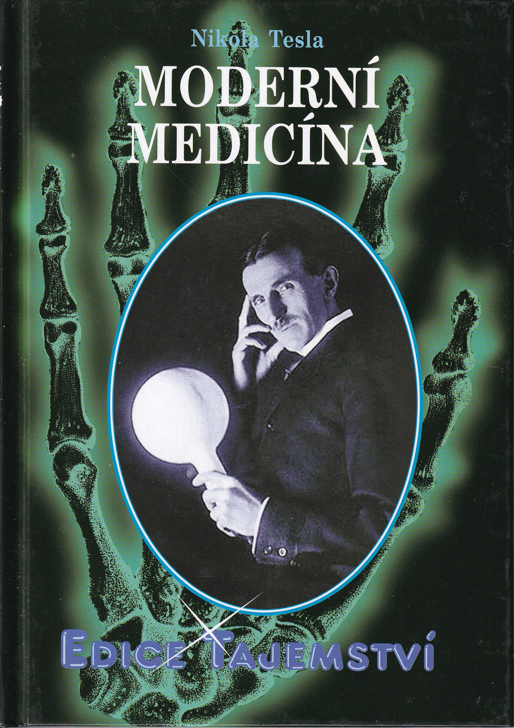 Moderní medicína  Nikola Tesla