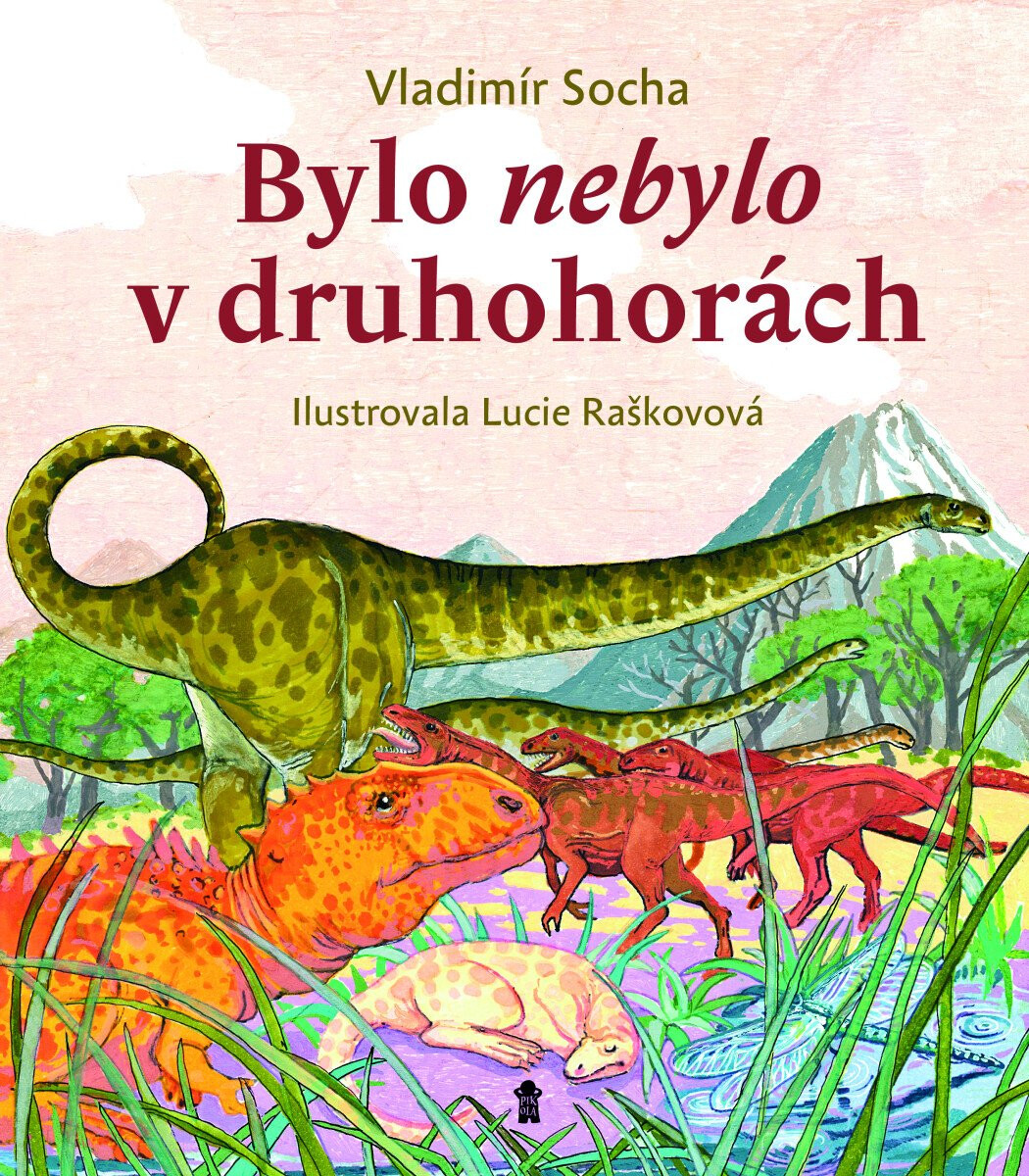 Bylo nebylo v druhohorách