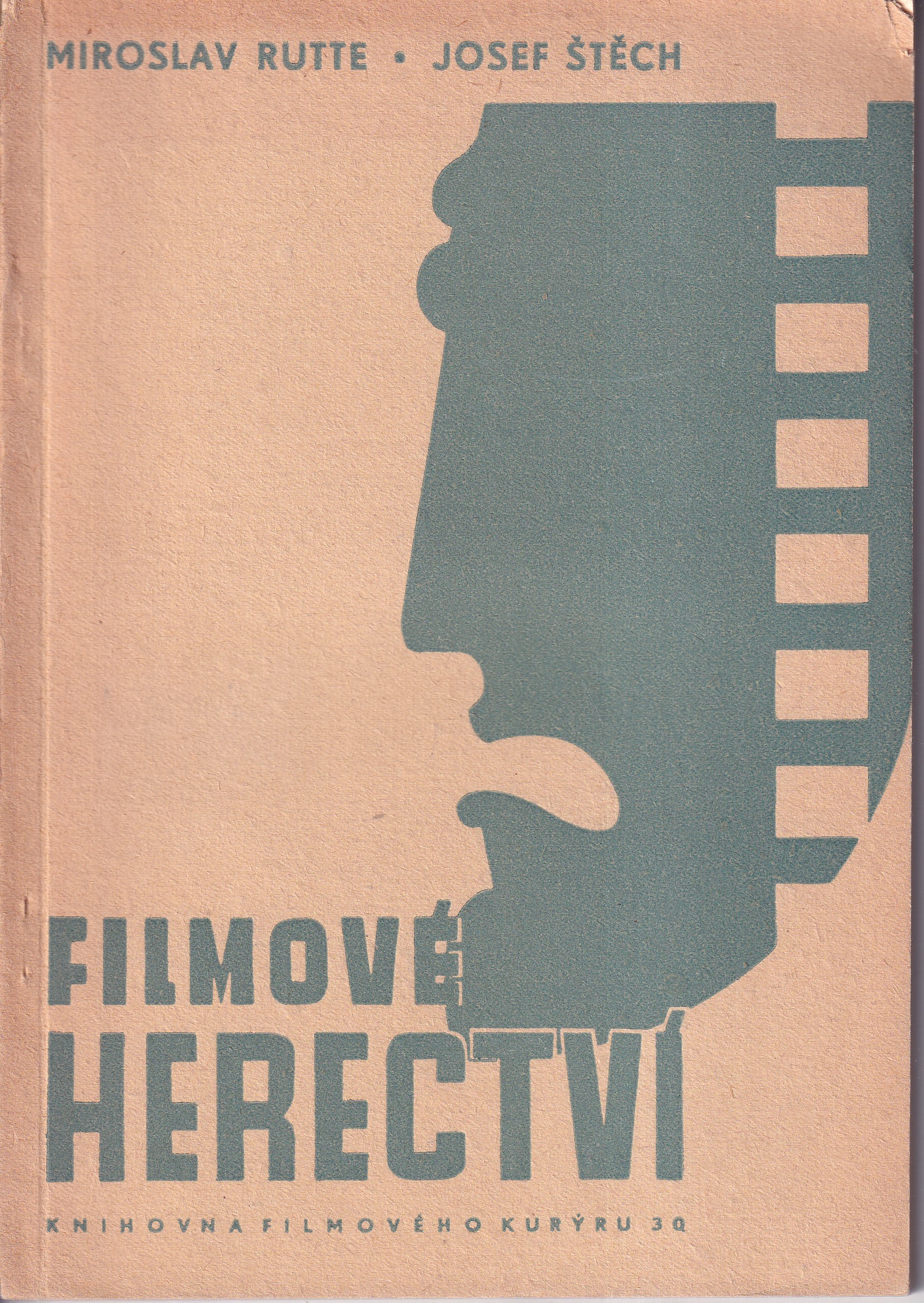 Filmové herectví : Herec a hercův stín, Filmový herec a jeho snažení