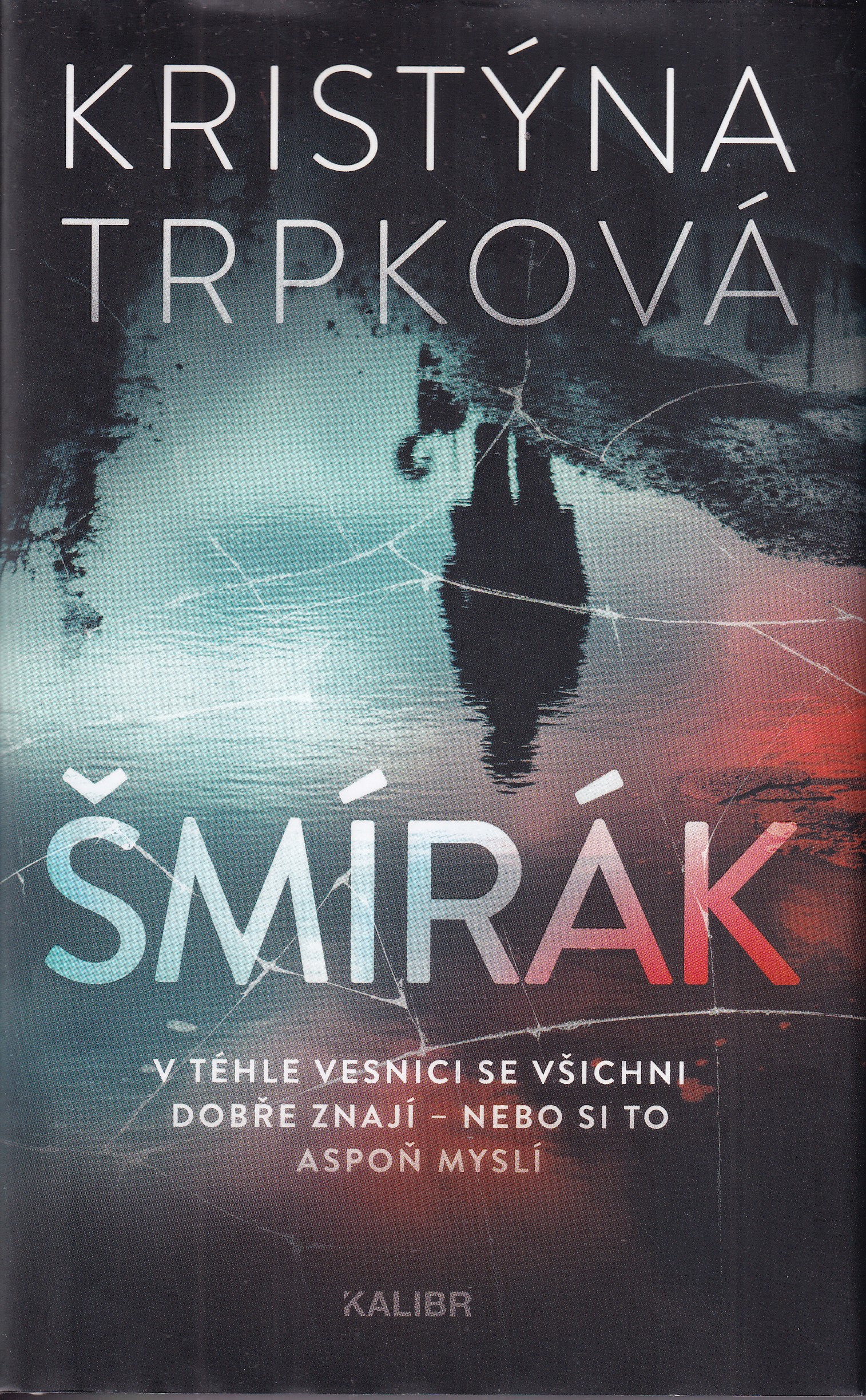 Šmírák, Kristýna Trpková