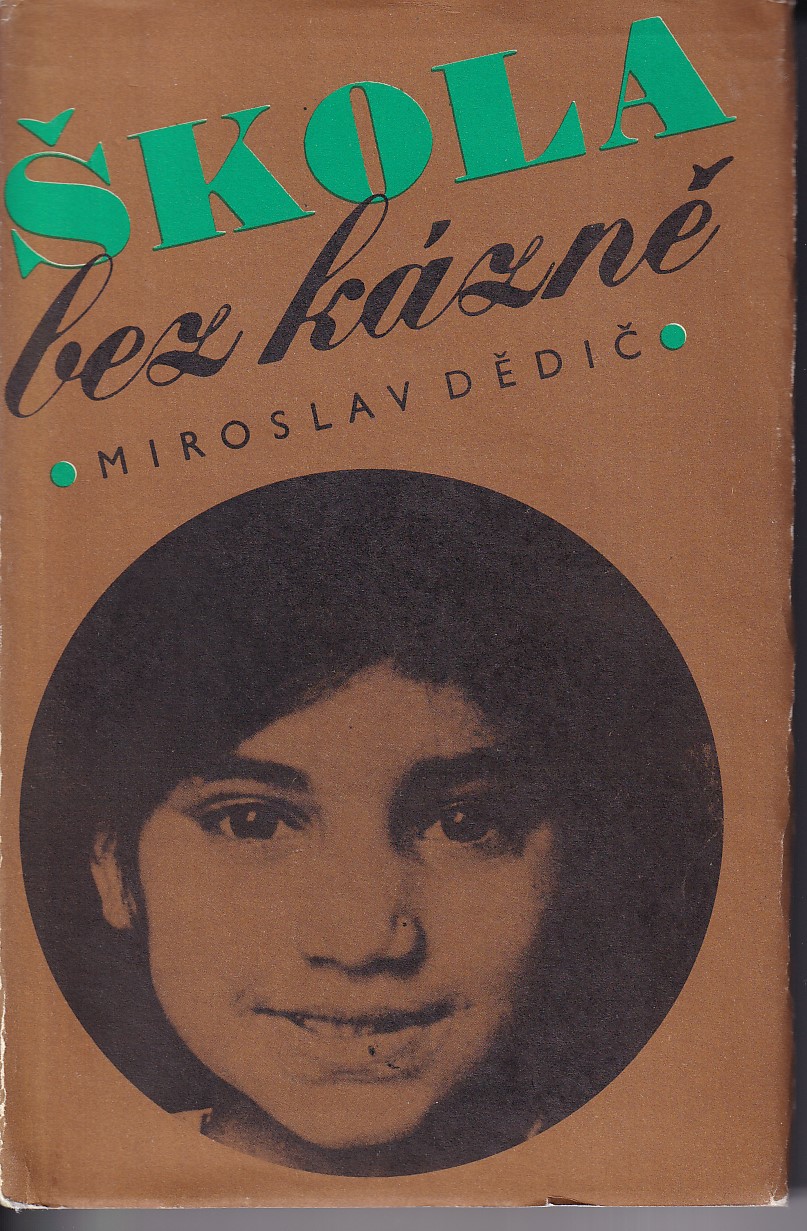 Škola bez kázně (Květušínská poema)