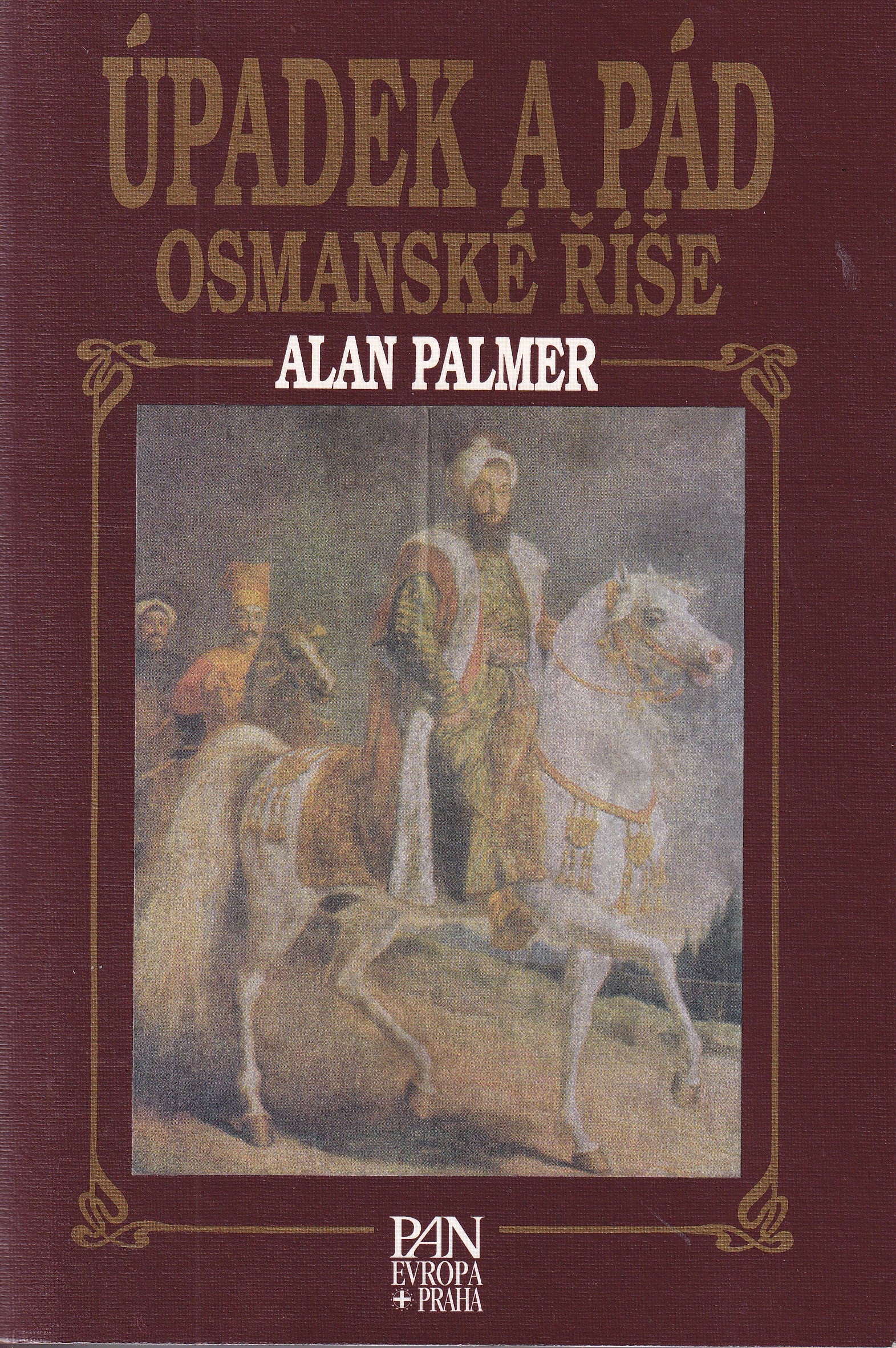 Úpadek a pád Osmanské říše