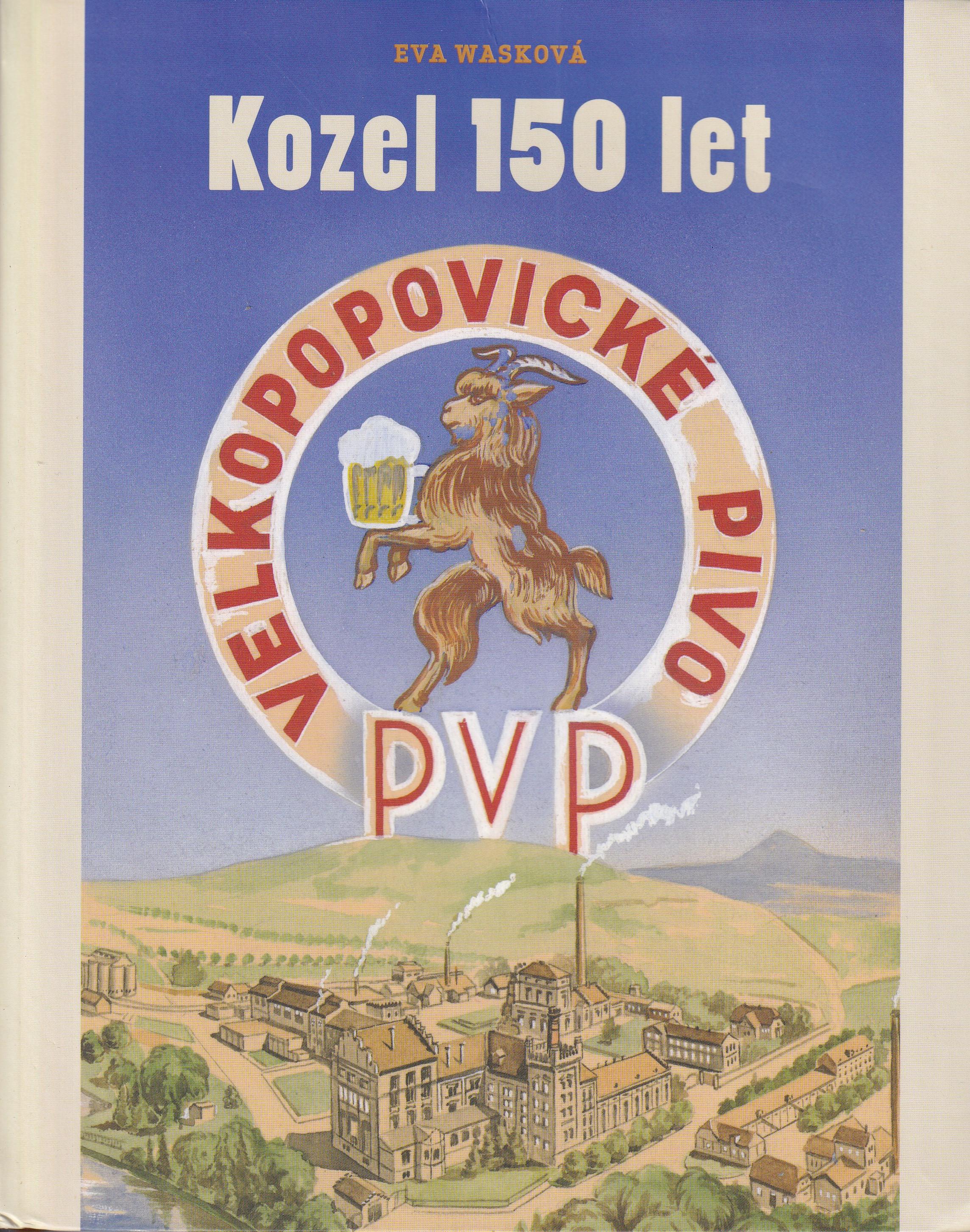 Kozel 150 let  Eva Wasková