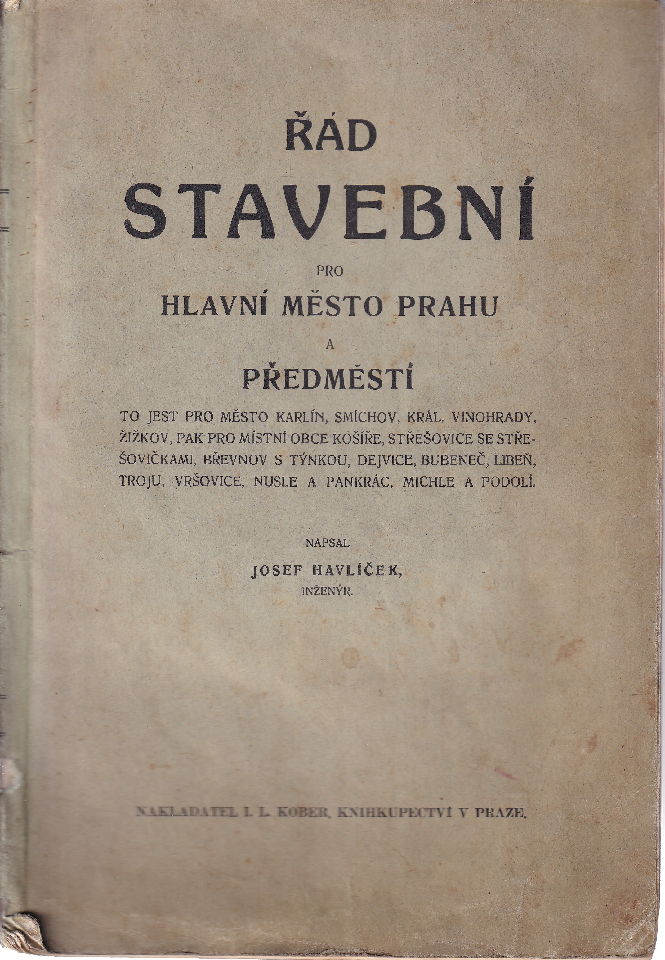 Řád stavební pro král. hl. město Prahu a předměstí, to jest pro město Karlín, Smíchov, Král. Vinohrady, Žižkov, pak pro místní o