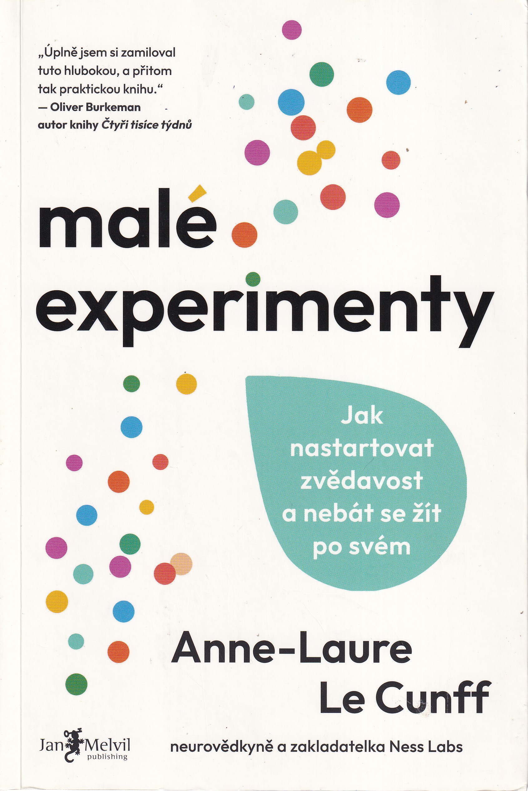 Malé experimenty  jak nastartovat zvědavost a nebát se žít po svém