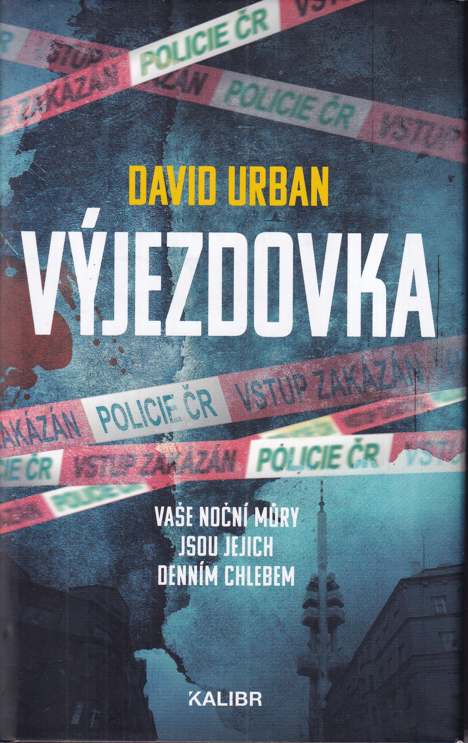 Výjezdovka, David Urban