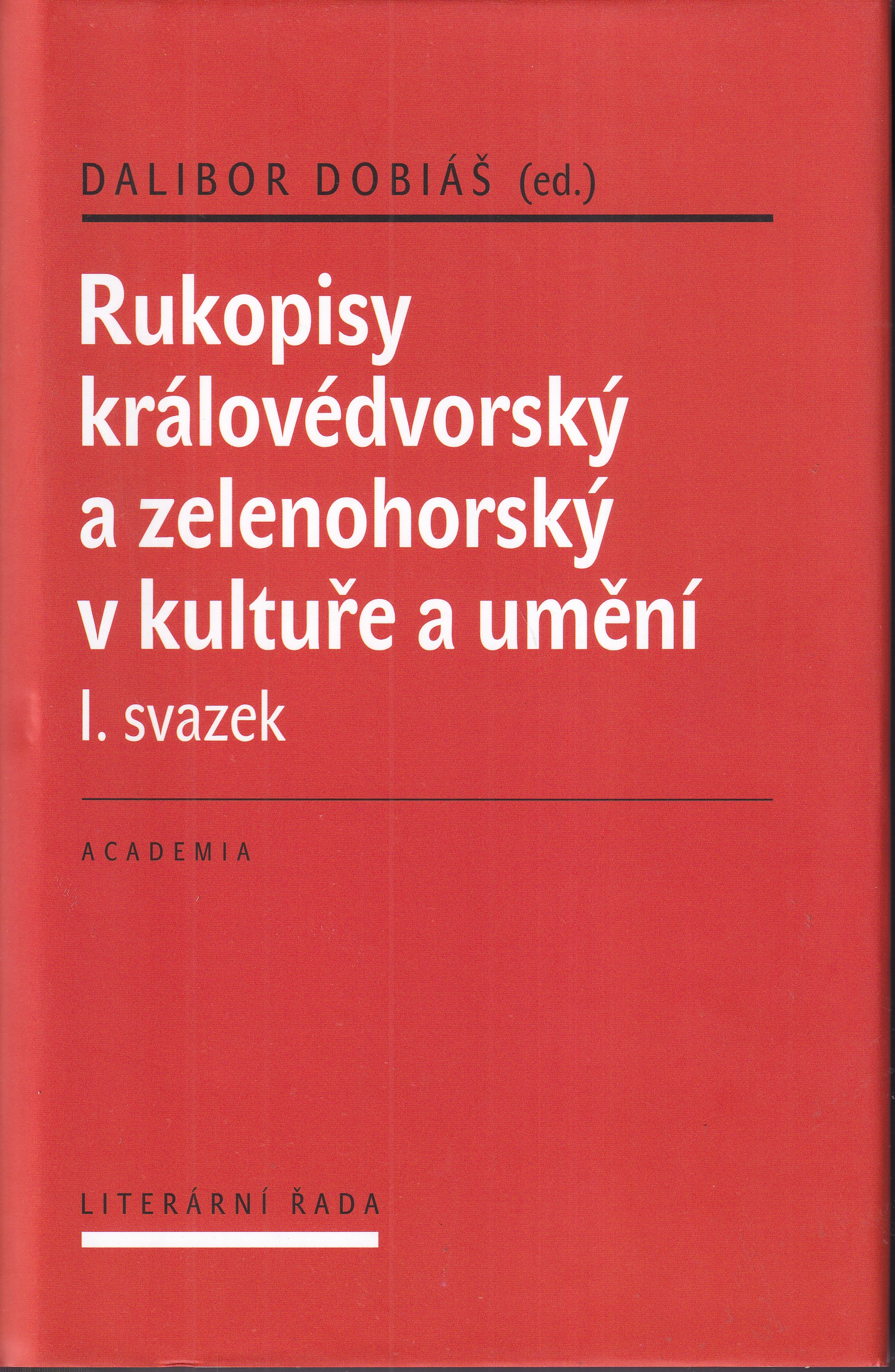 Rukopisy královédvorský a zelenohorský v kultuře a umění 2 svazky