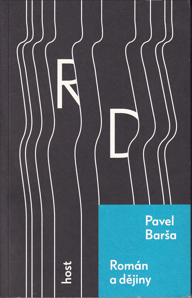 Román a dějiny, Pavel Barša