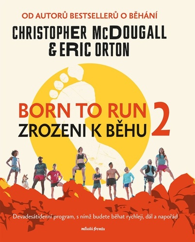 Born to Run 2 Zrozeni k běhu 2