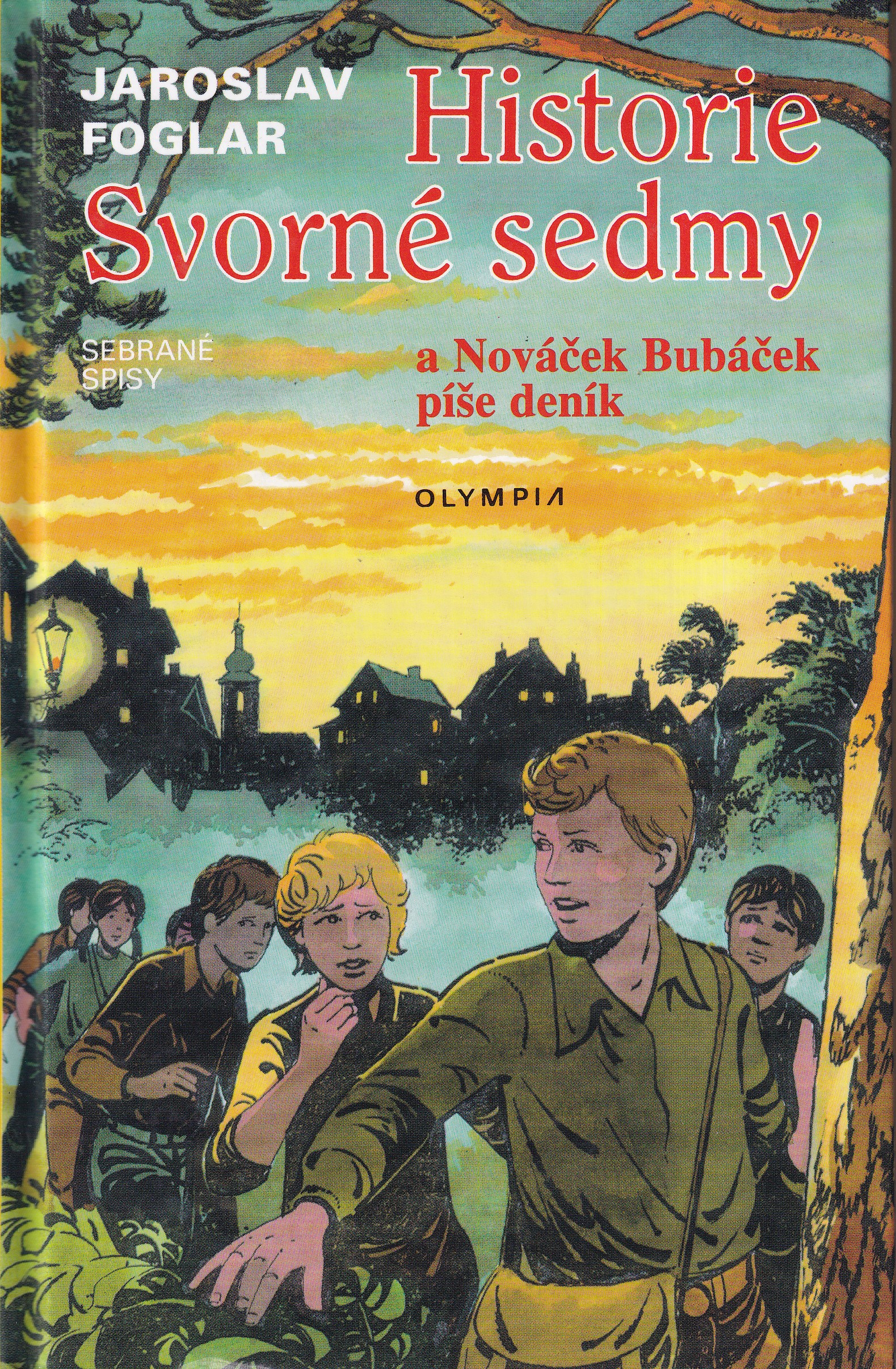 Historie Svorné sedmy a Nováček Bubáček píše deník 