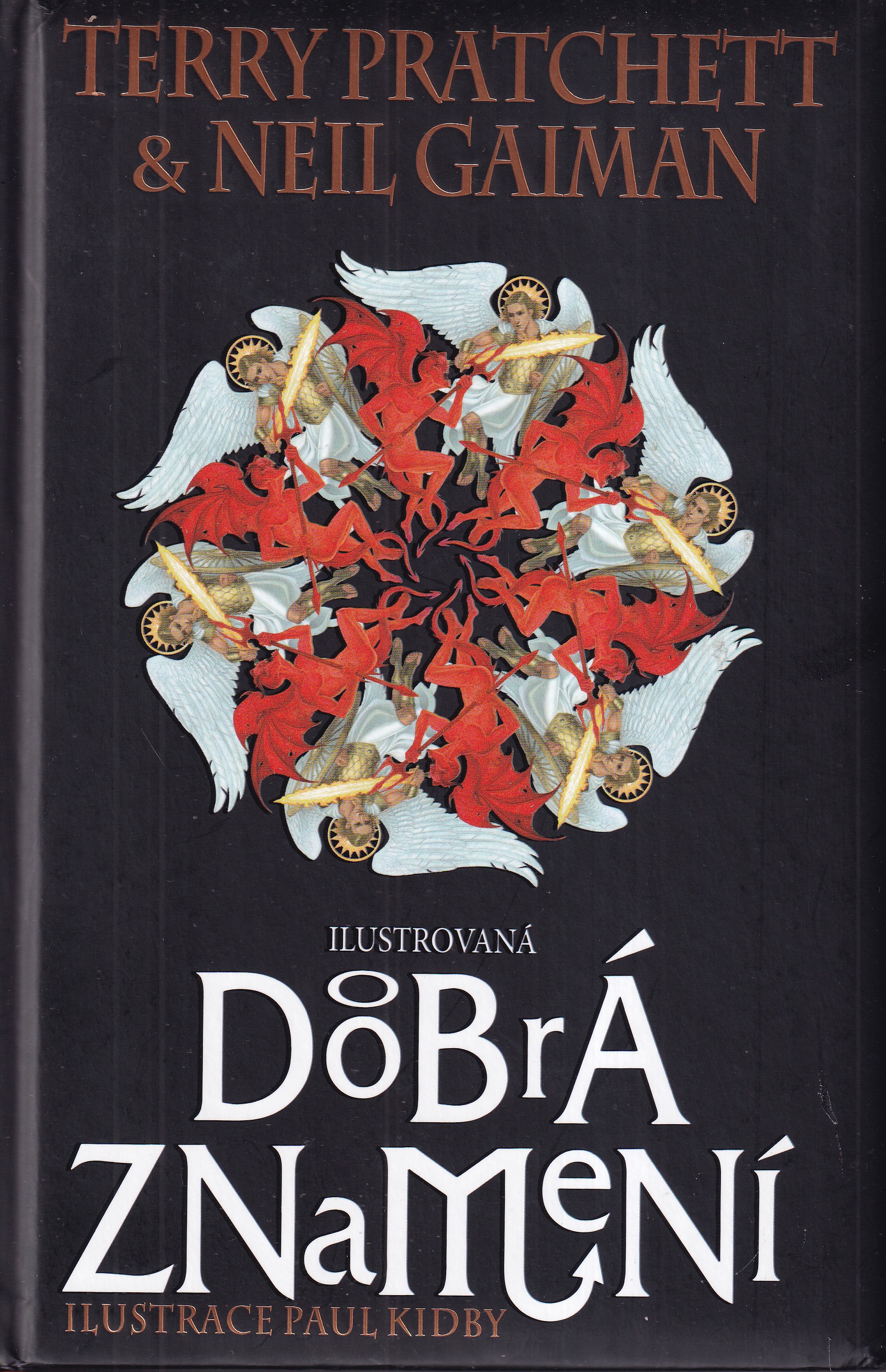 Dobrá znamení : skvělá a přesná proroctví Agnes Magorésové, čarodějky / Terry Pratchett a Neil Gaiman ; ilustrace Paul Kidby ; p