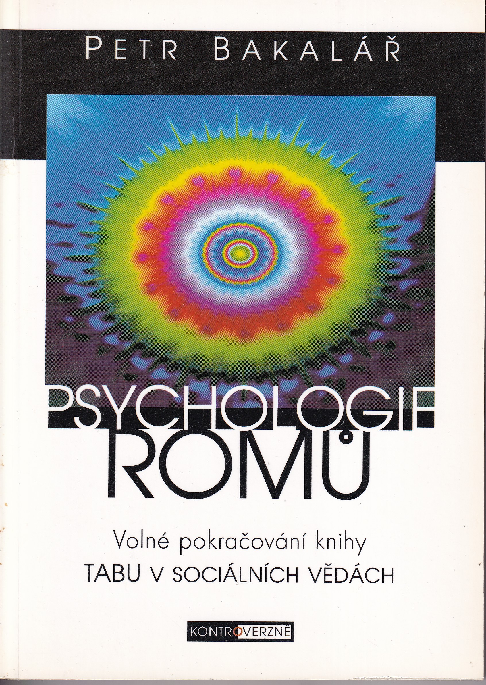 Psychologie Romů  Petr Bakalář