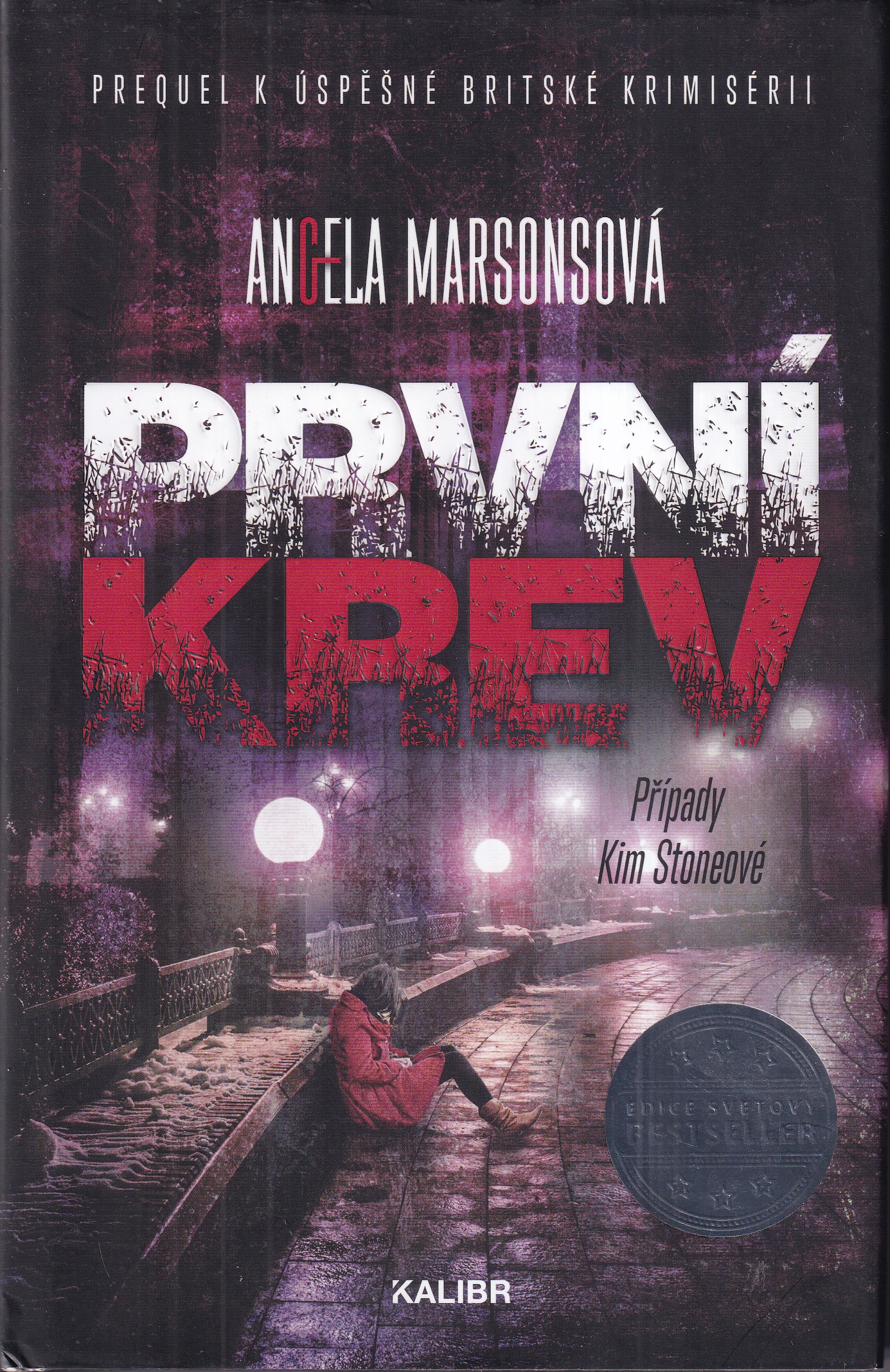 První krev, Angela Marsonsová