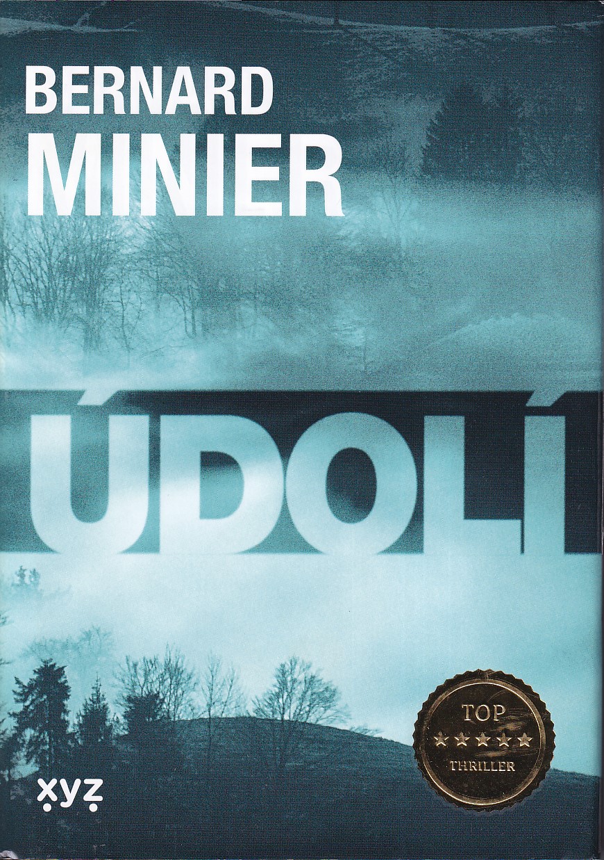 Údolí, Bernard Minier